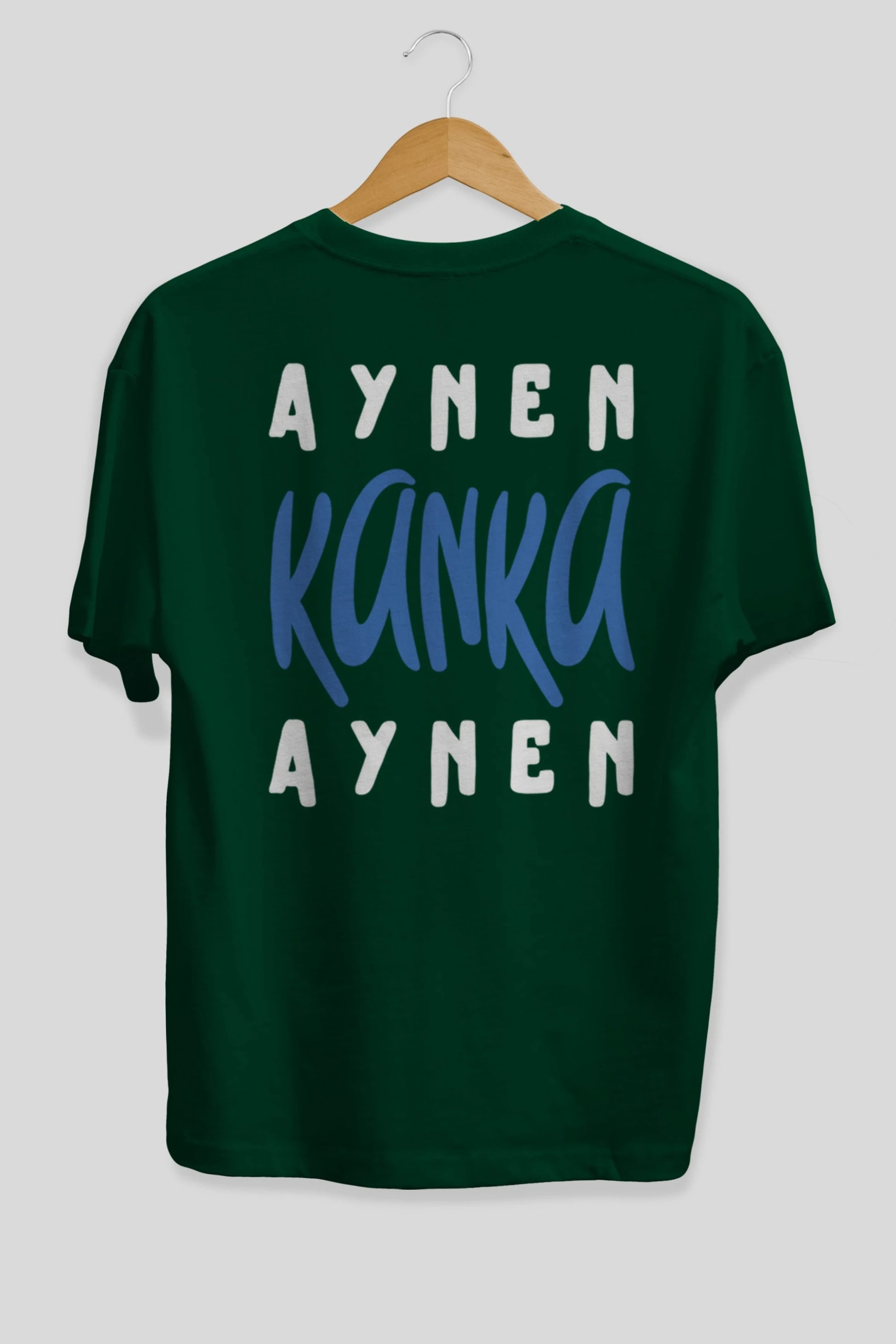 Aynen Kanka Aynen Yazılı Arka Baskılı Oversize t-shirt Erkek Kadın Unisex