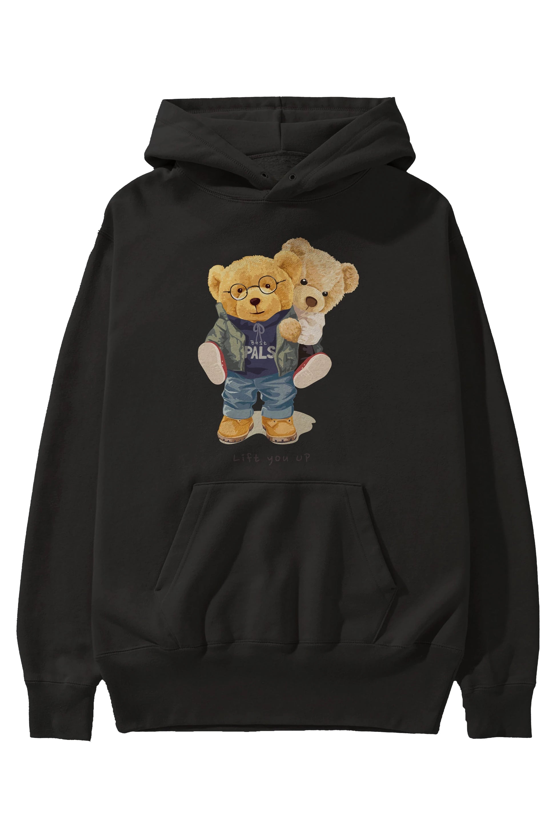 Teddy Bear Lift You Up Ön Baskılı Hoodie Oversize Kapüşonlu Sweatshirt Erkek Kadın Unisex