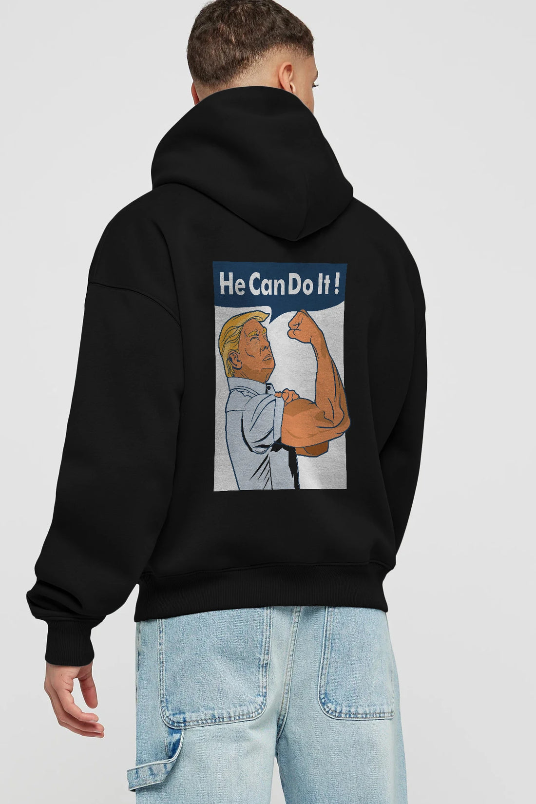 He Can Do It Trump Arka Baskılı Hoodie Oversize Kapüşonlu Sweatshirt Erkek Kadın Unisex