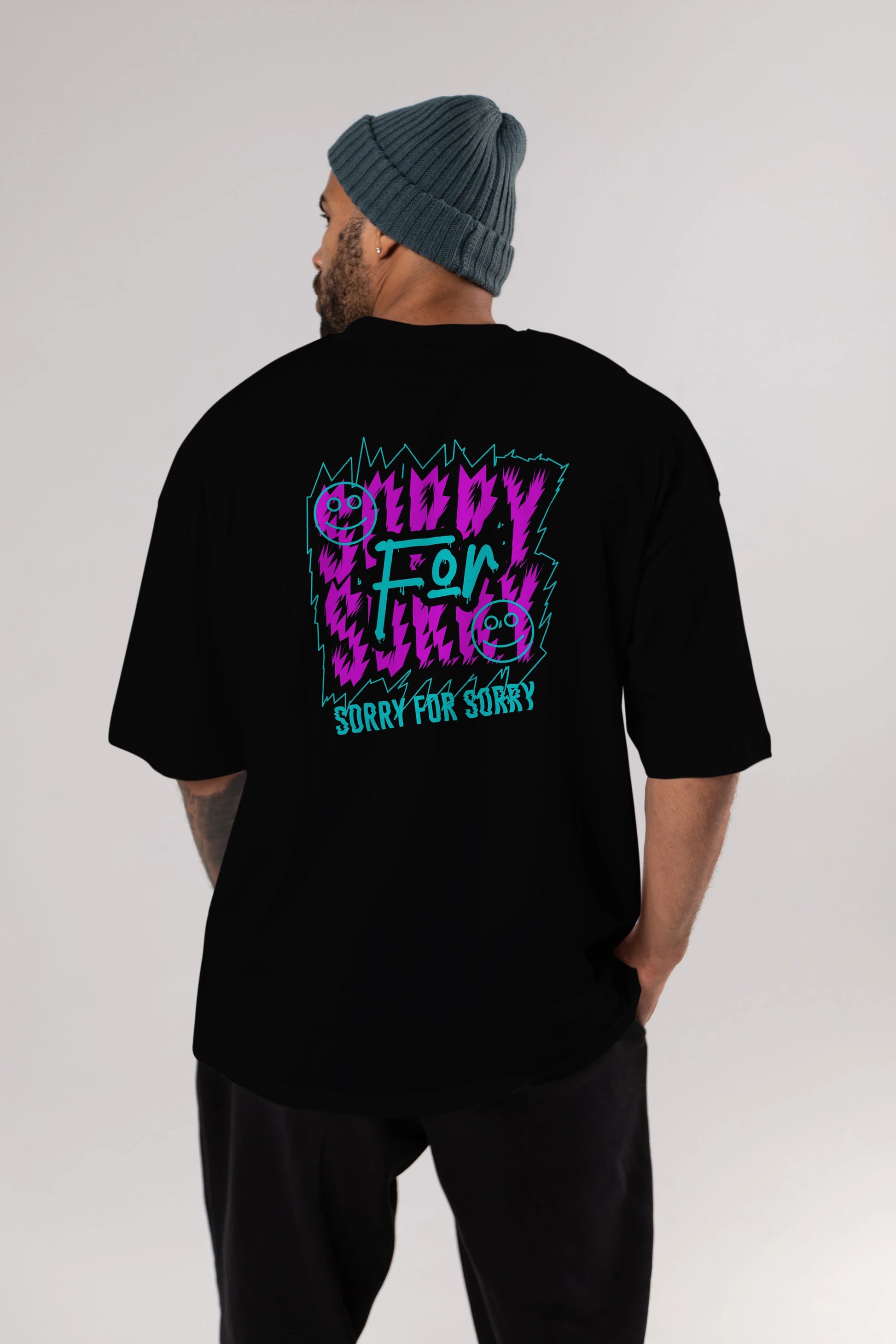 Sorry for Sorry Arka Baskılı Oversize t-shirt Erkek Kadın Unisex
