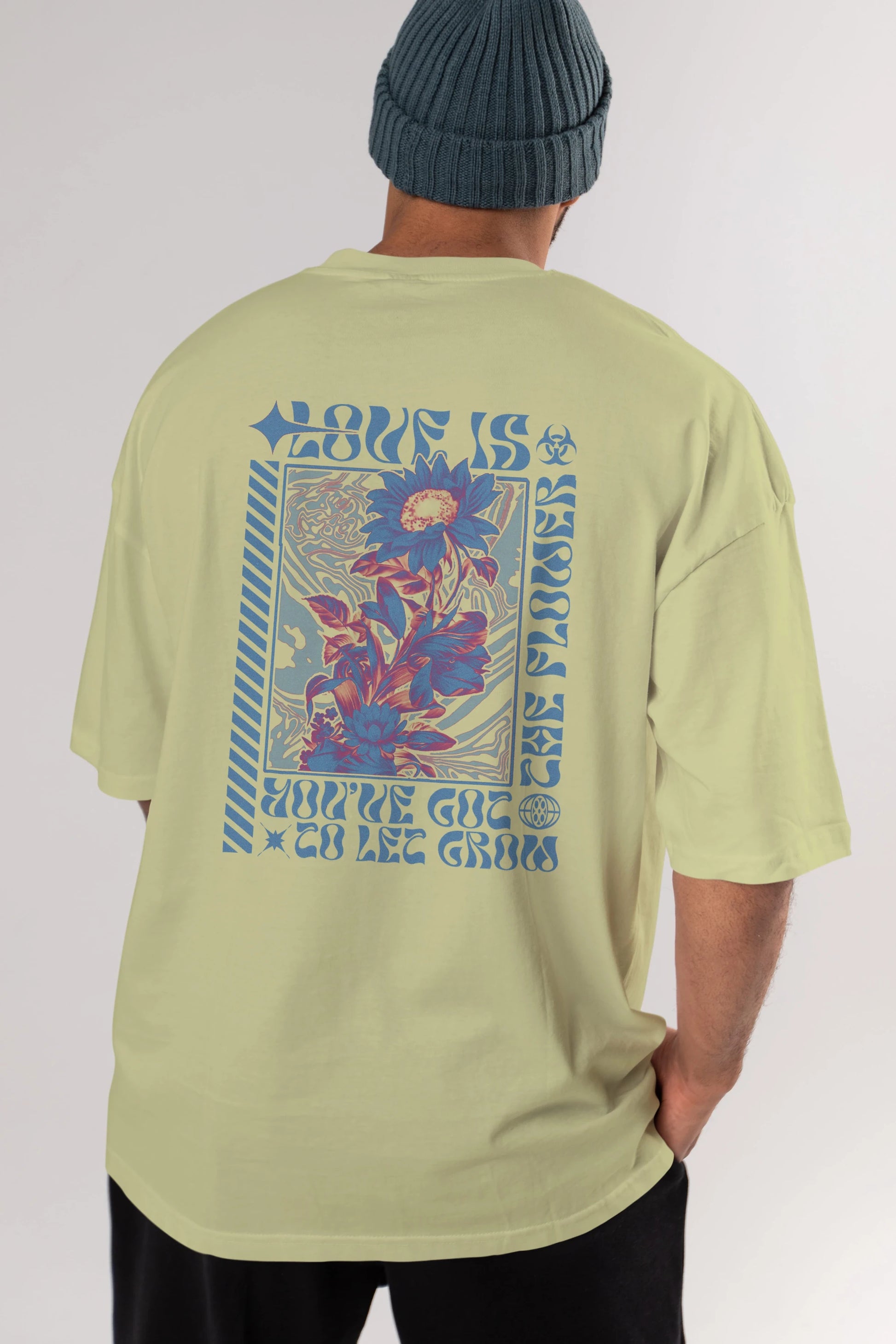 Love is the flower you've got to let grow Arka Baskılı Oversize t-shirt Erkek Kadın Unisex