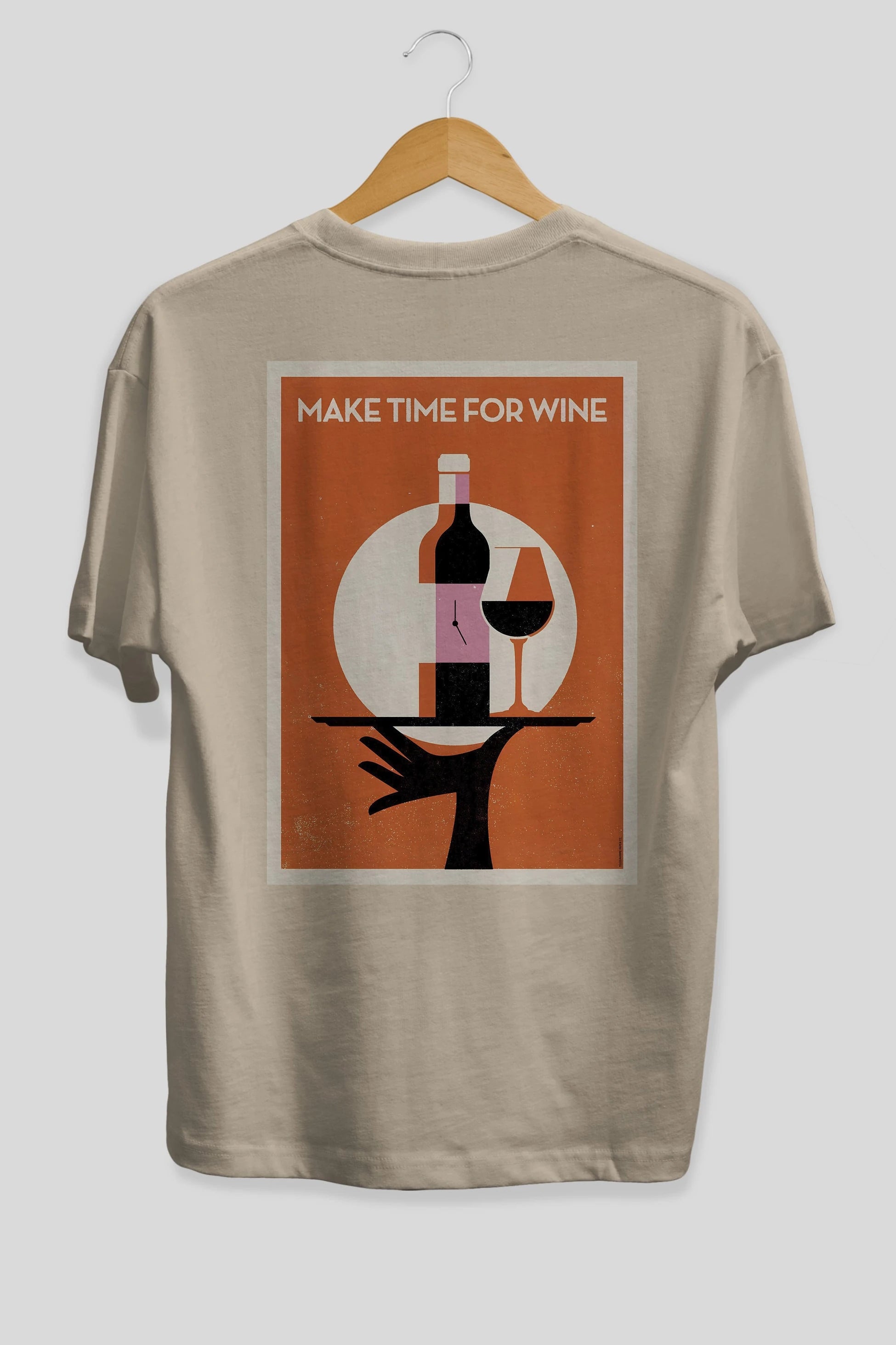 Make Time For Wine Arka Baskılı Oversize t-shirt Erkek Kadın Unisex %100 Pamuk Bisiklet Yaka tişort