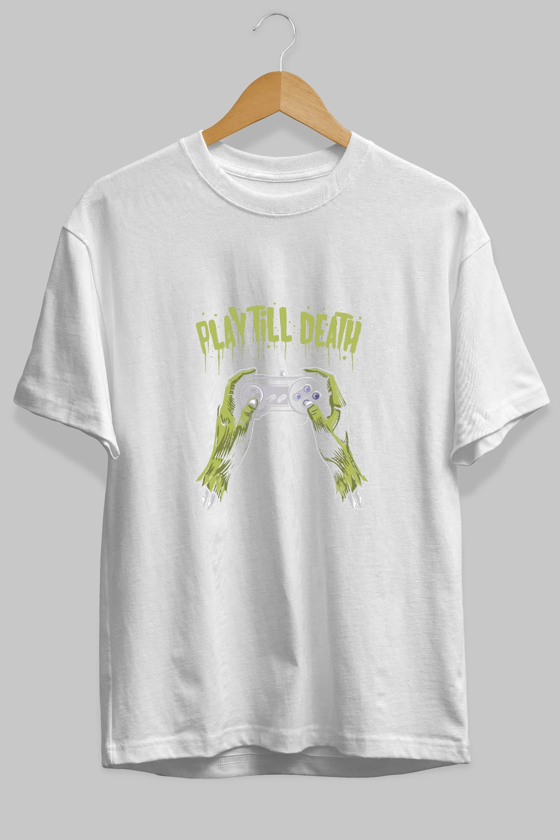 Play Till Death Ön Baskılı Oversize t-shirt Erkek Kadın Unisex %100 Pamuk tişort