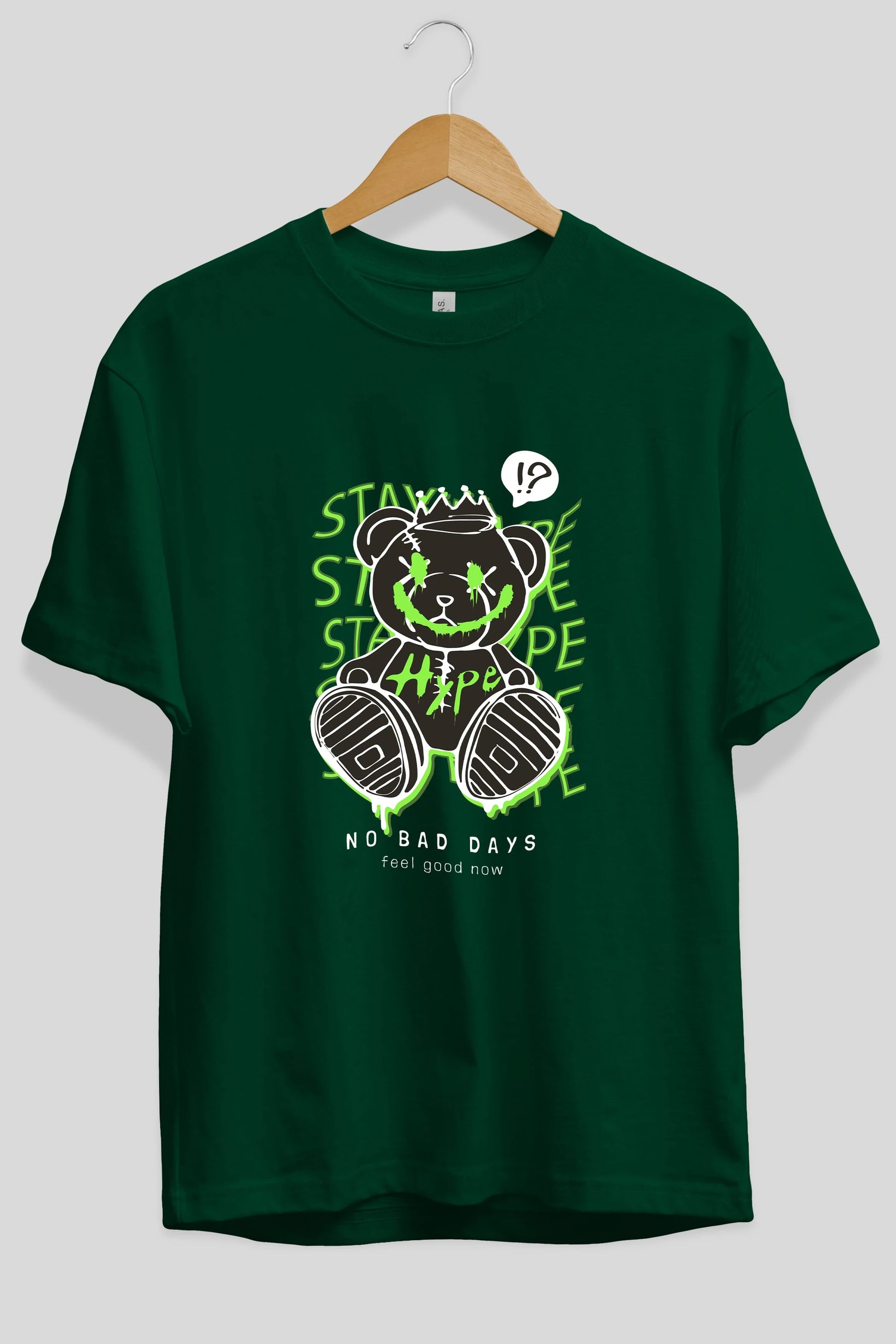Stay Hype Bear Ön Baskılı Oversize t-shirt Erkek Kadın Unisex