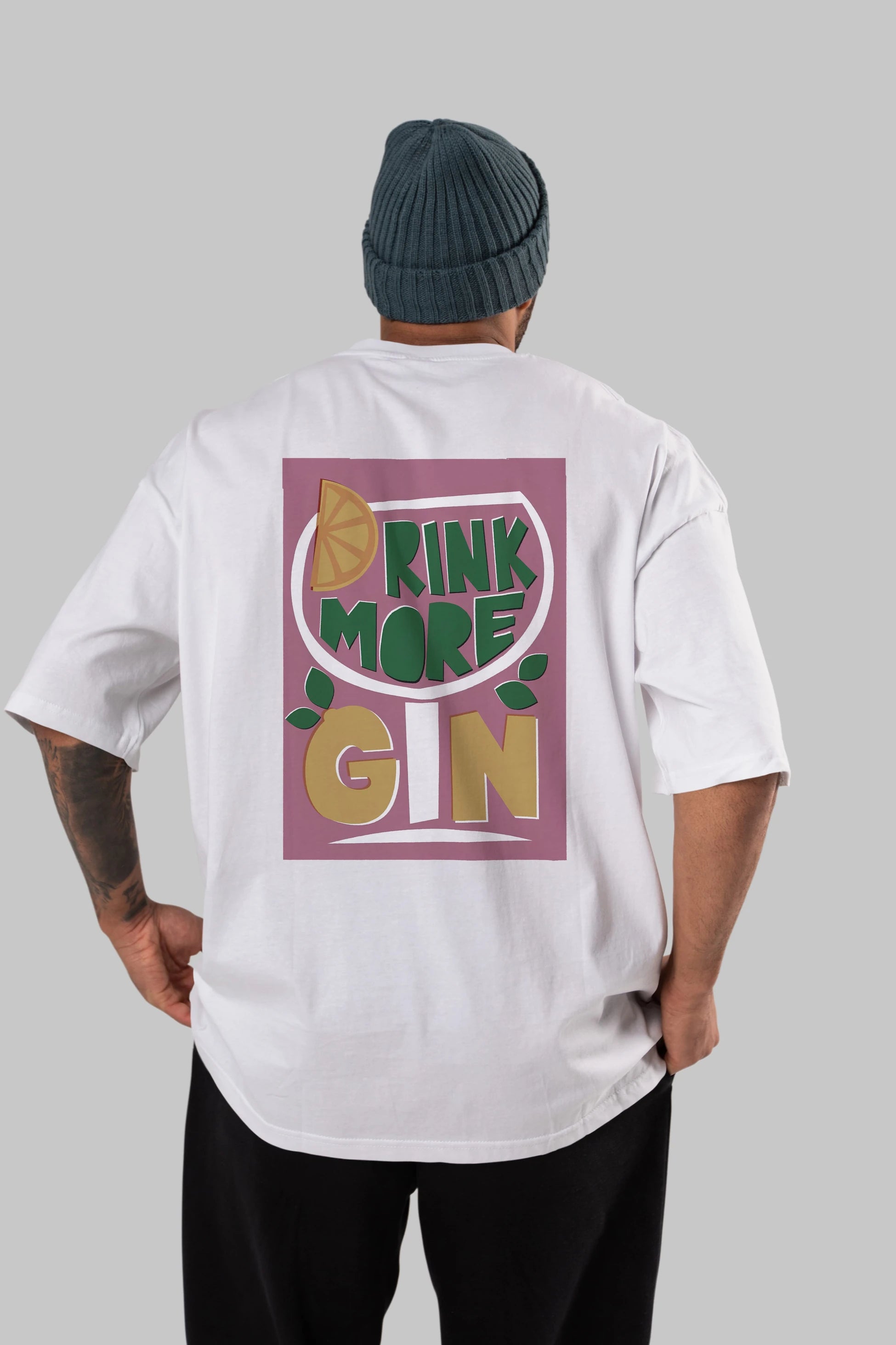 Drink More Gin Arka Baskılı Oversize t-shirt Erkek Kadın Unisex %100 Pamuk Bisiklet Yaka tişort