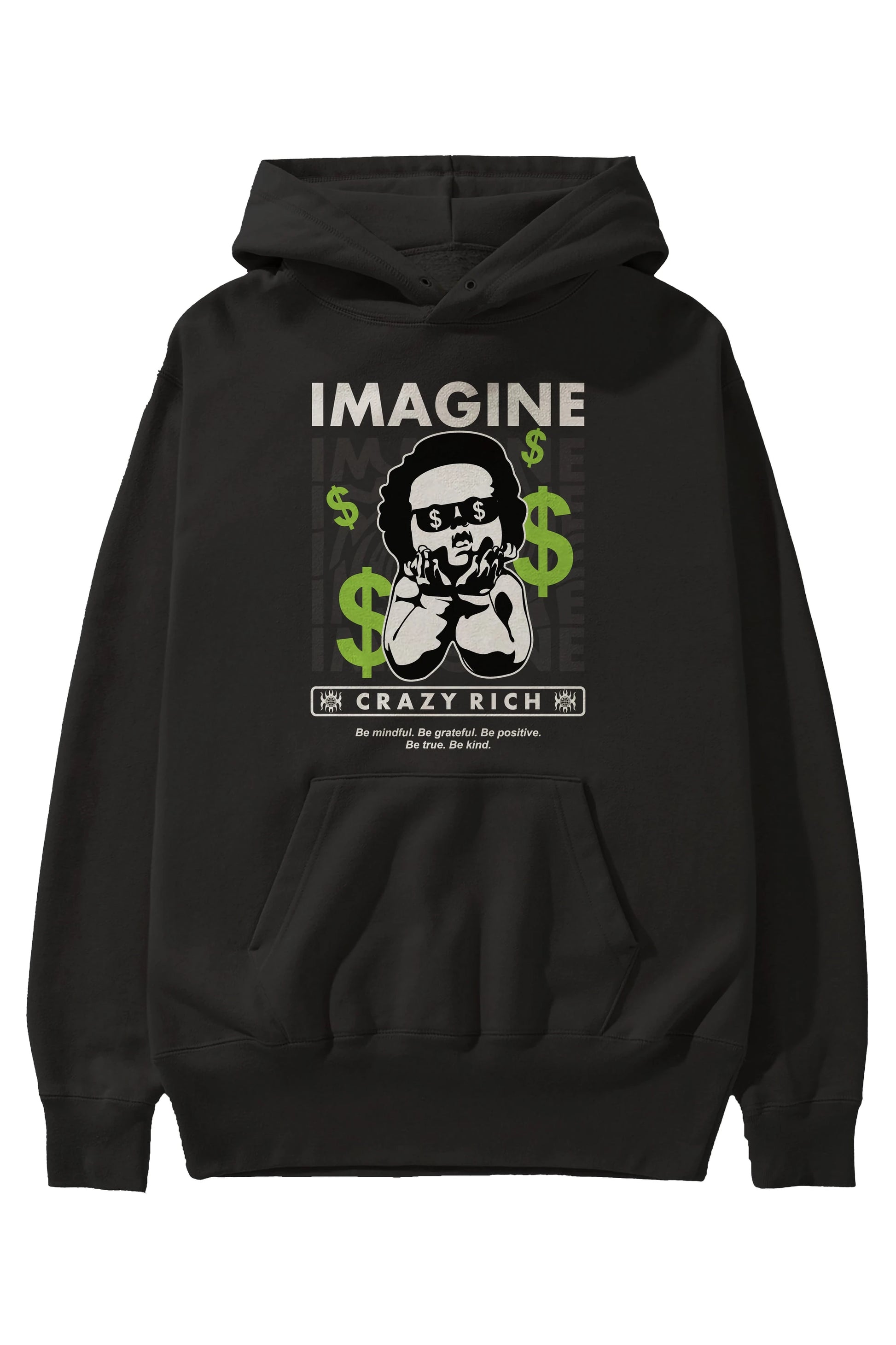 Imagine Crazy Rich Ön Baskılı Hoodie Oversize Kapüşonlu Sweatshirt Erkek Kadın Unisex
