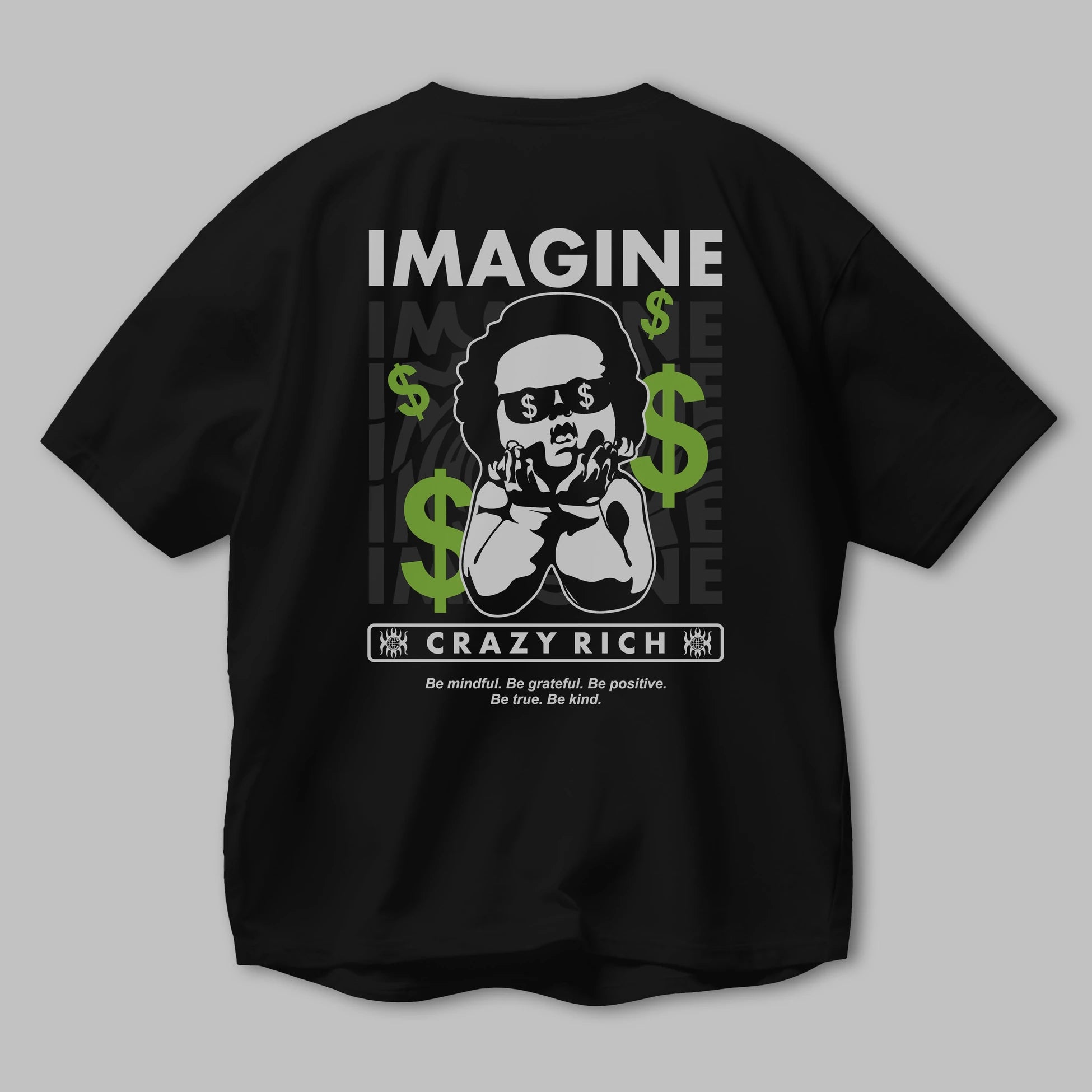 Imagine Crazy Rich Arka Baskılı Oversize t-shirt Erkek Kadın Unisex