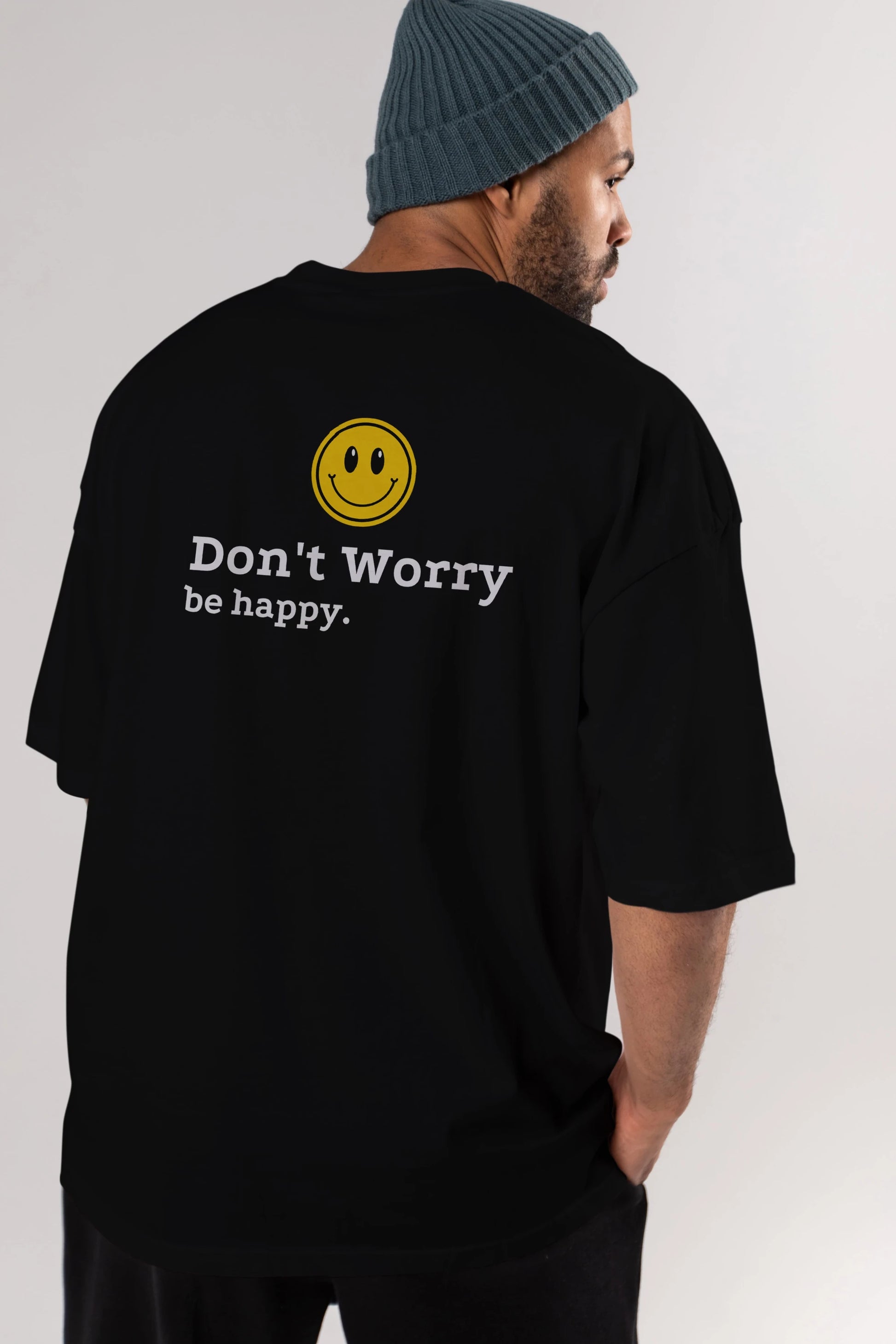 Don't Worry Be Happy Yazılı Arka Baskılı Oversize t-shirt Erkek Kadın Unisex