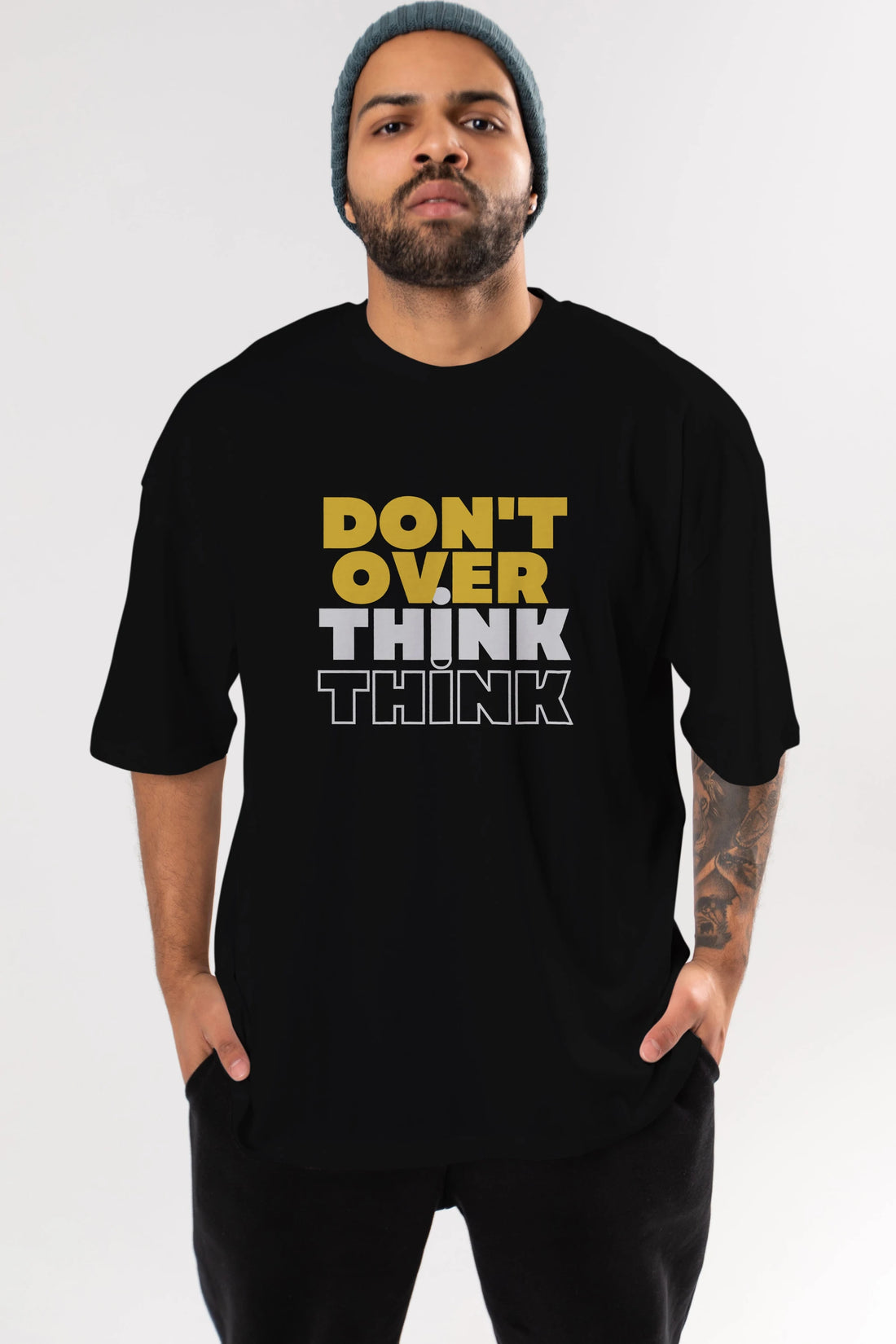 Don't Over Think Yazılı Ön Baskılı Oversize t-shirt Erkek Kadın Unisex