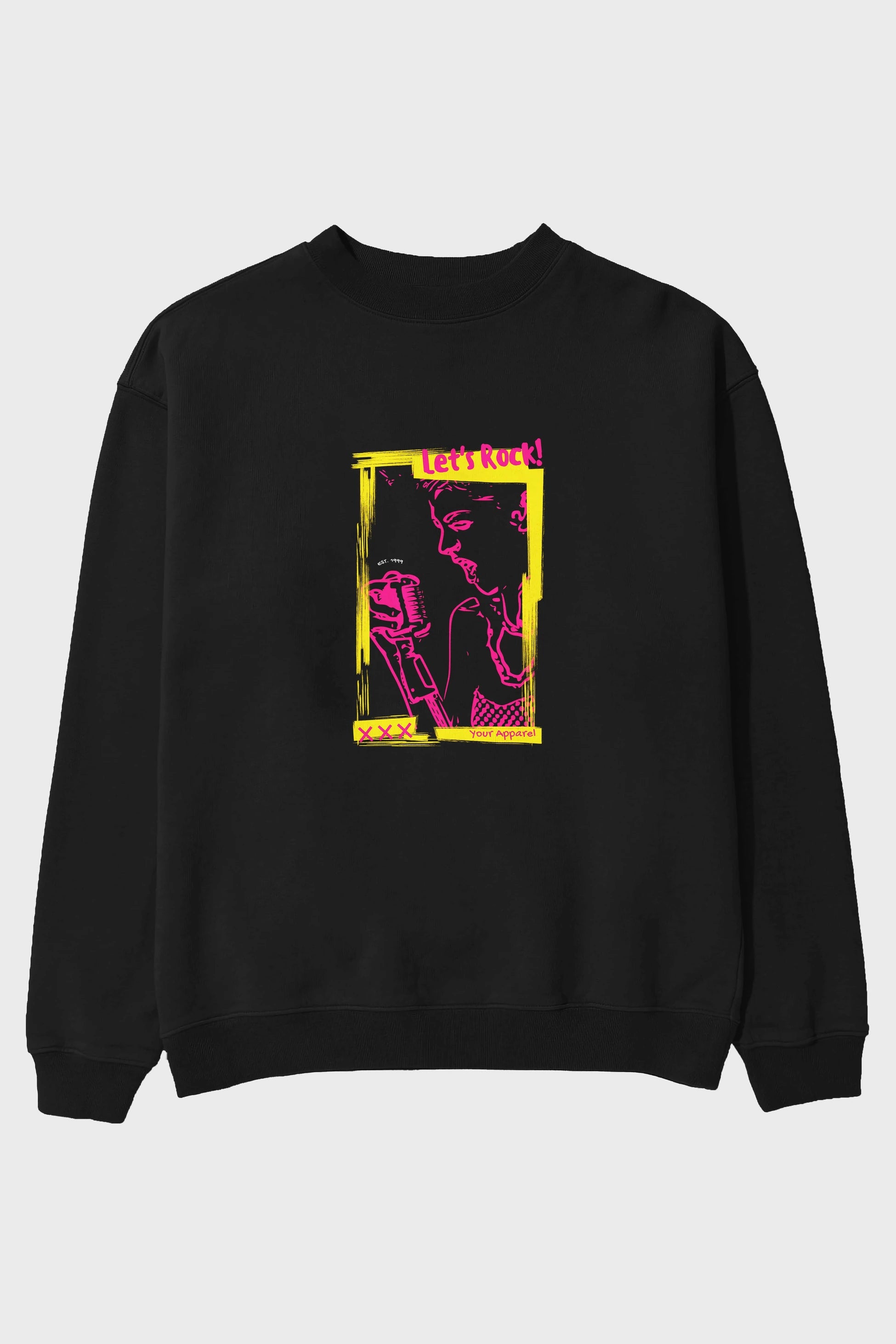 Let's Rock Yazılı Ön Baskılı Oversize Sweatshirt Erkek Kadın Unisex