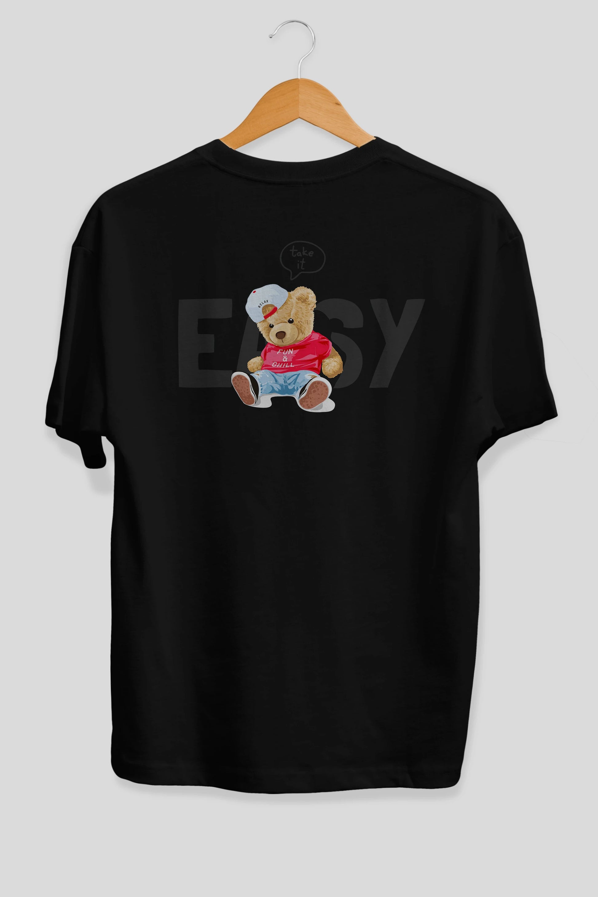 Teddy Bear Easy Arka Baskılı Oversize t-shirt Erkek Kadın Unisex %100 Pamuk