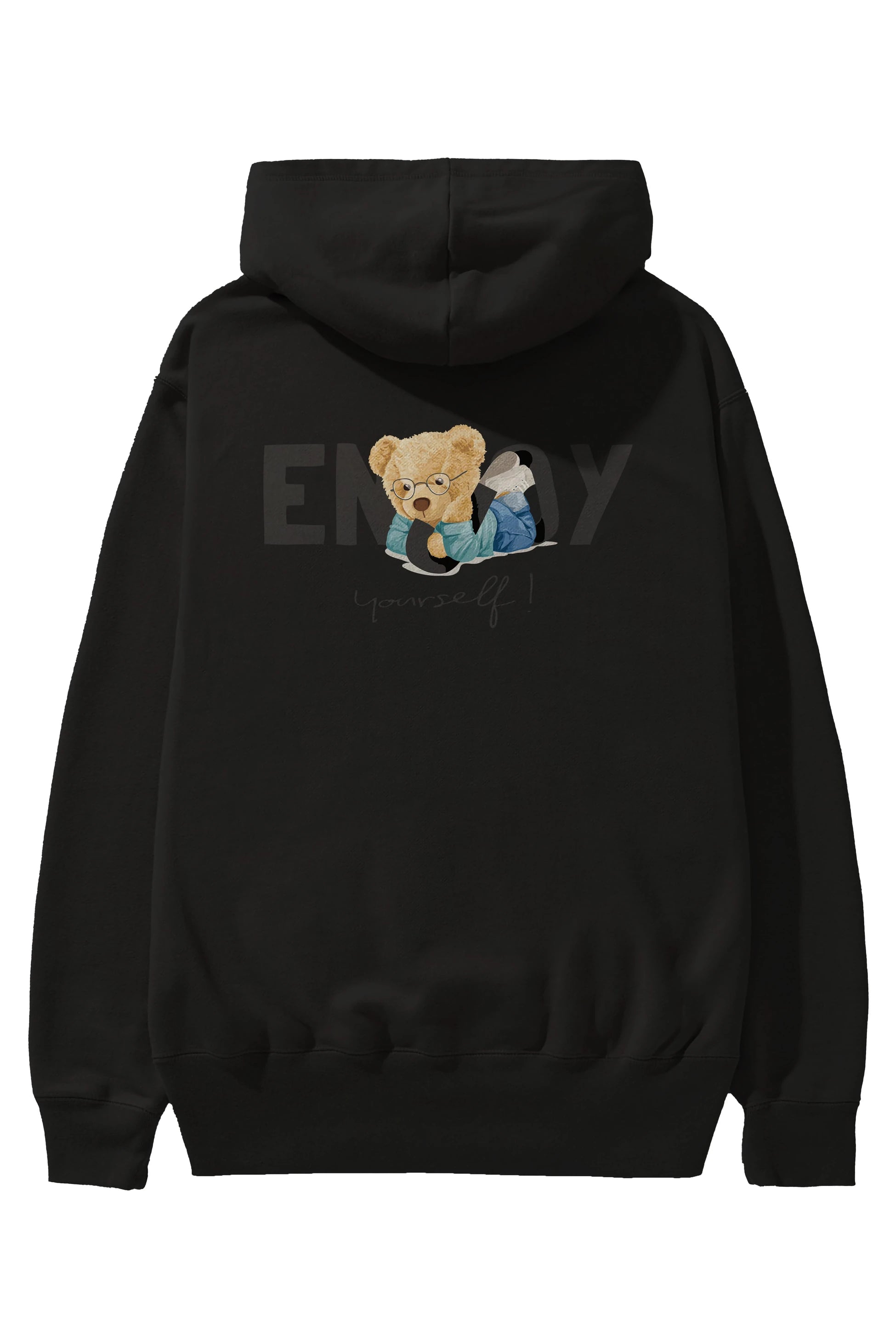 Teddy Bear Yourself Arka Baskılı Hoodie Oversize Kapüşonlu Sweatshirt Erkek Kadın Unisex