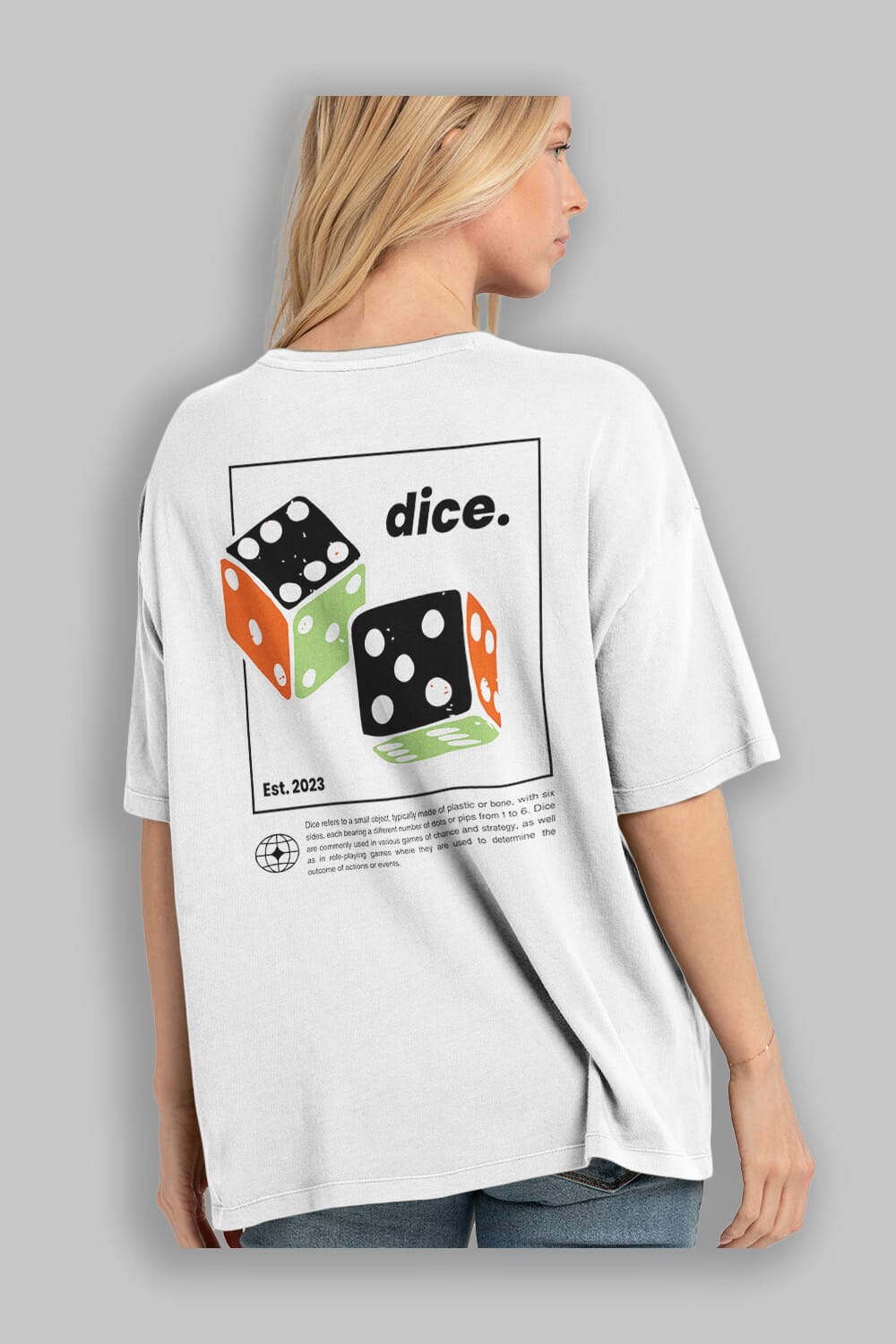 Dice Yazılı Arka Baskılı Oversize t-shirt Erkek Kadın Unisex