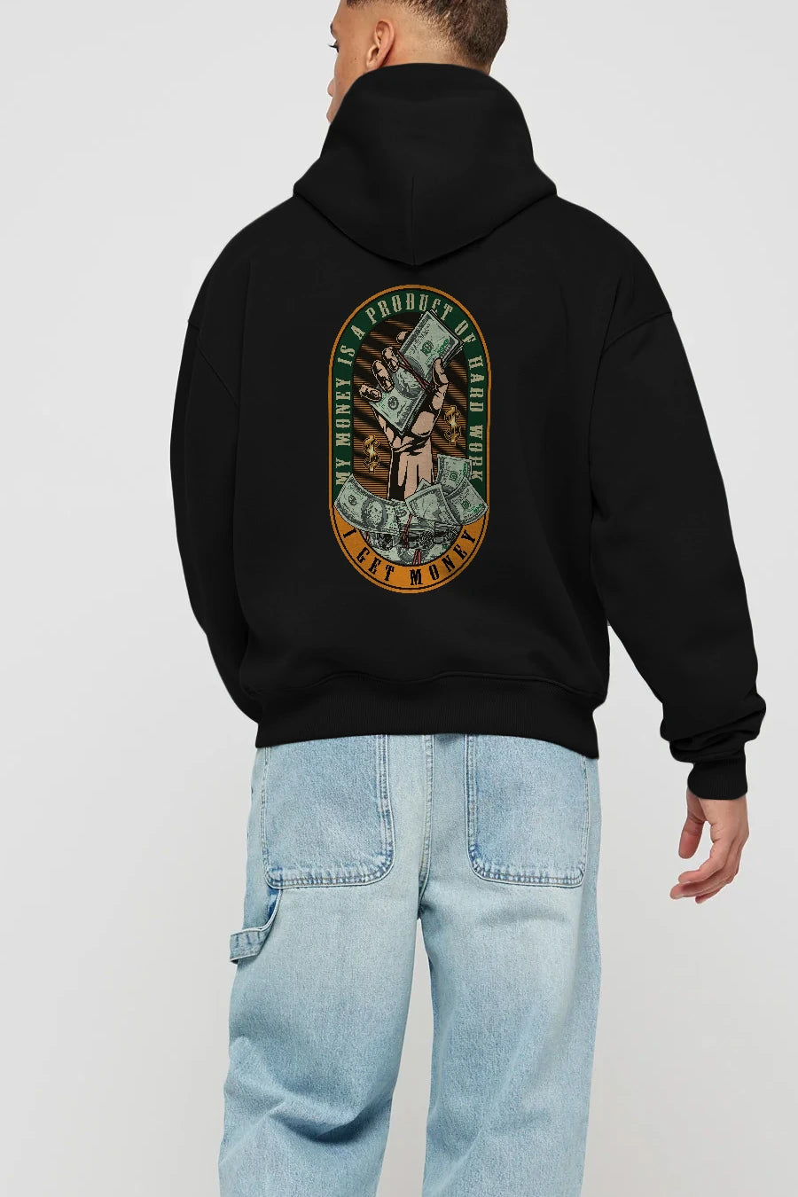 I Get Money Arka Baskılı Hoodie Oversize Kapüşonlu Sweatshirt Erkek Kadın Unisex