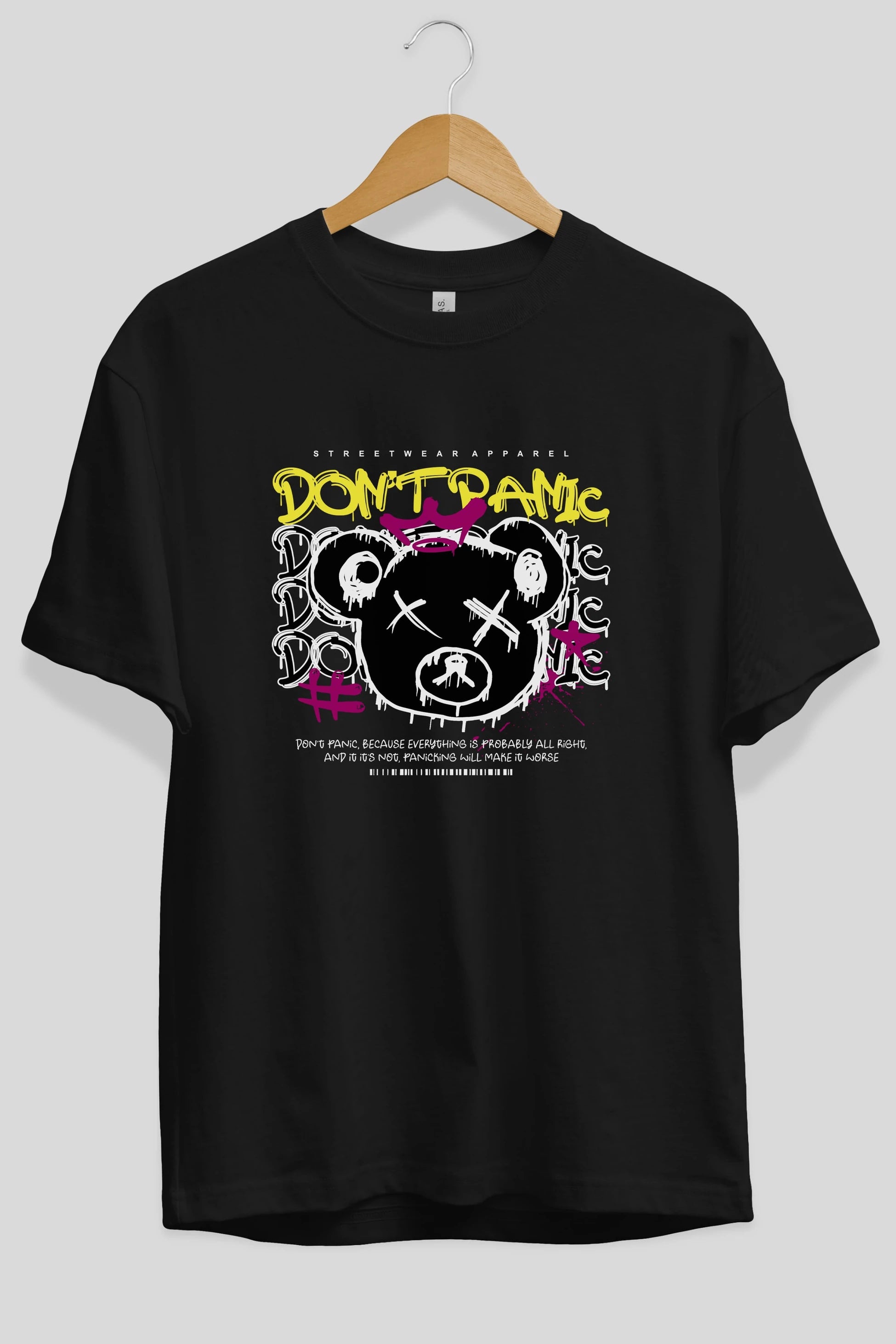 Teddy Bear Dont Panic Ön Baskılı Oversize t-shirt Erkek Kadın Unisex