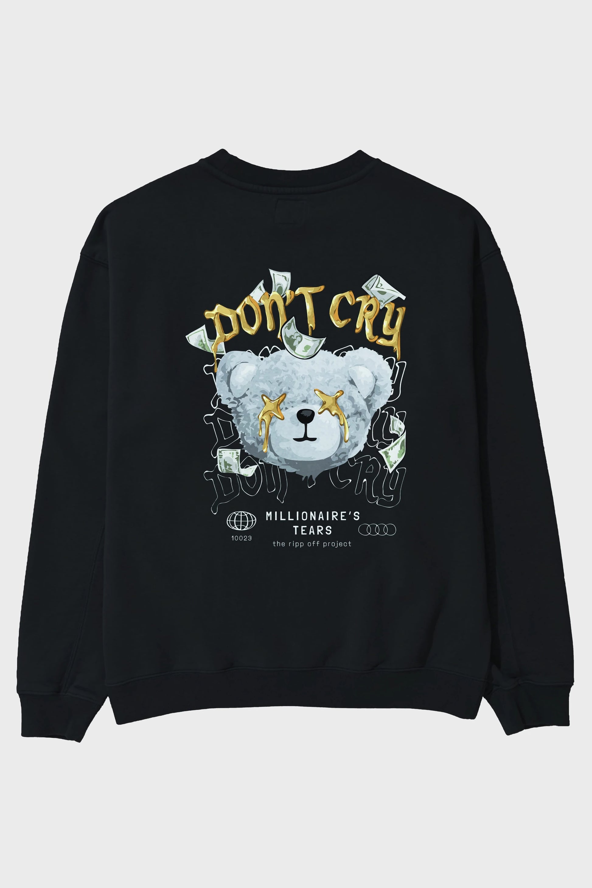 Dont Cry Bear Arka Baskılı Oversize Sweatshirt Erkek Kadın Unisex