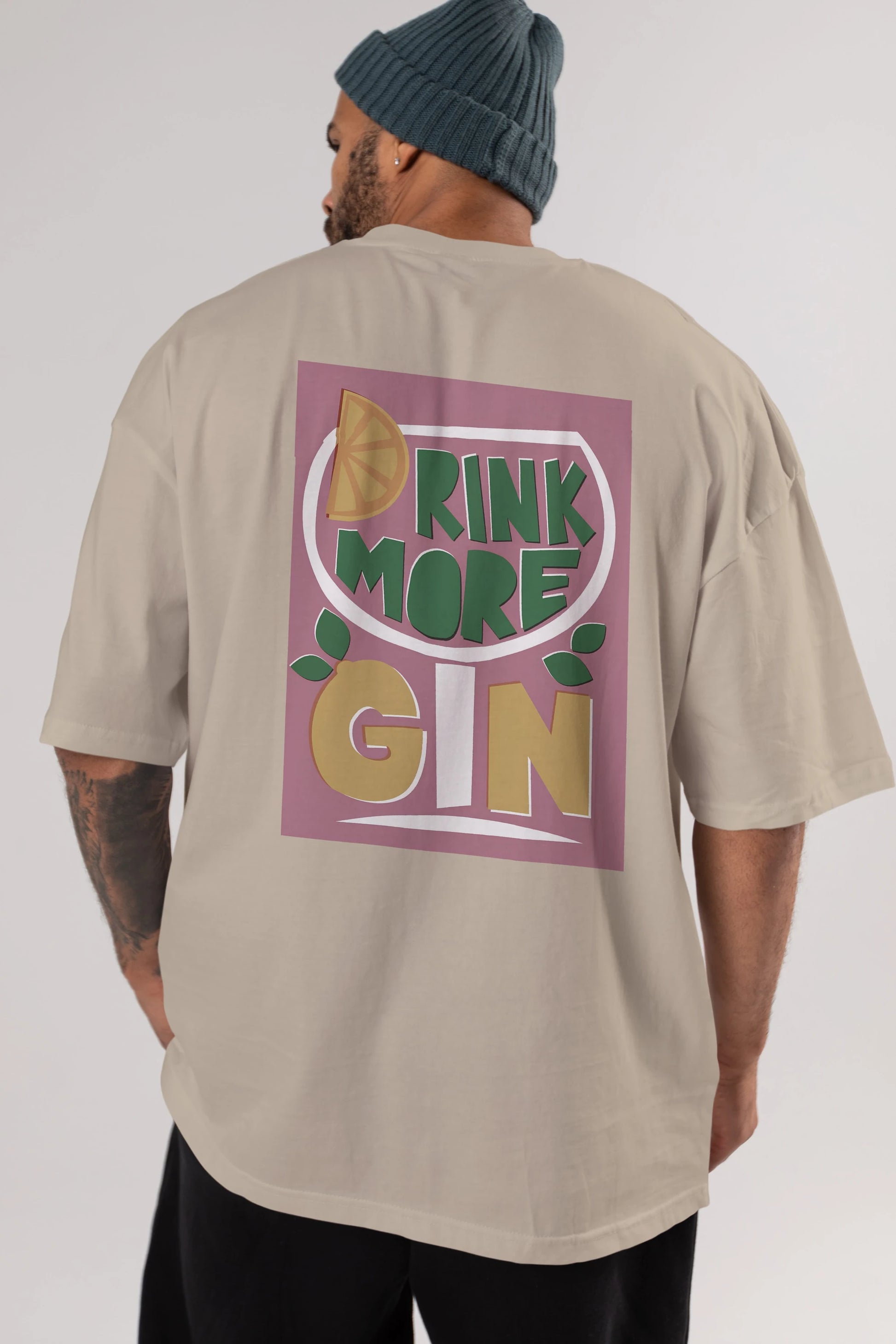 Drink More Gin Arka Baskılı Oversize t-shirt Erkek Kadın Unisex %100 Pamuk Bisiklet Yaka tişort