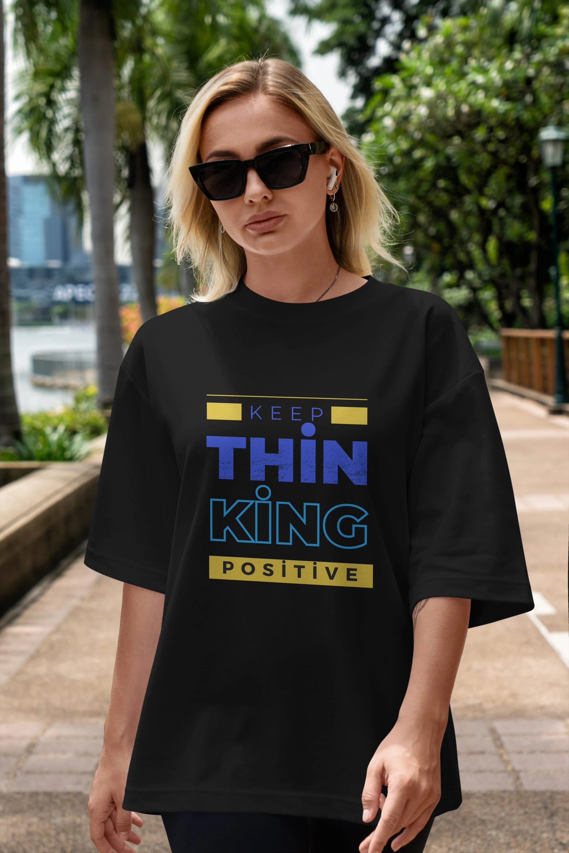 Keep Thinking Positive Yazılı Ön Baskılı Oversize t-shirt Erkek Kadın Unisex
