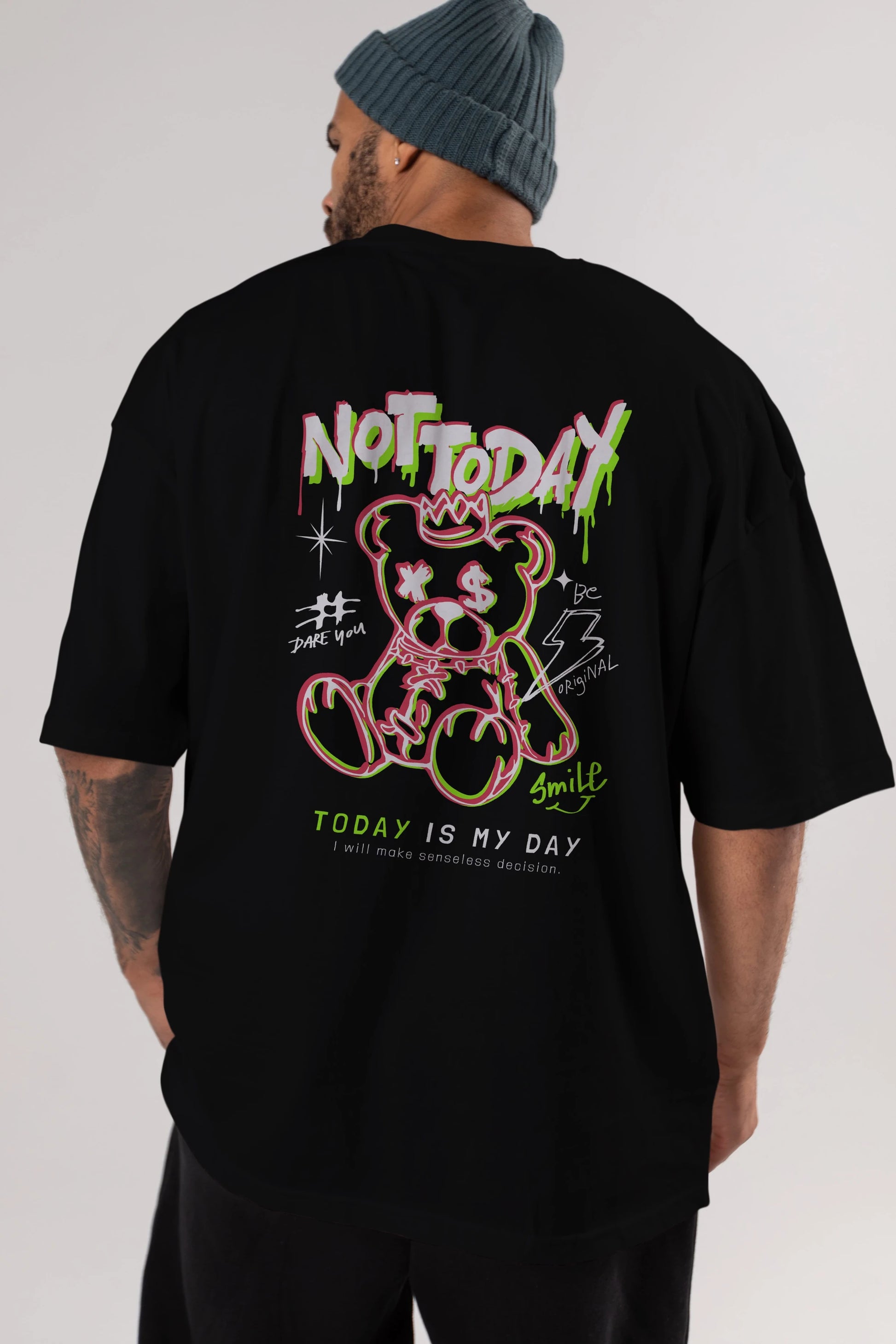 Teddy Bear Not Today Arka Baskılı Oversize t-shirt Erkek Kadın Unisex
