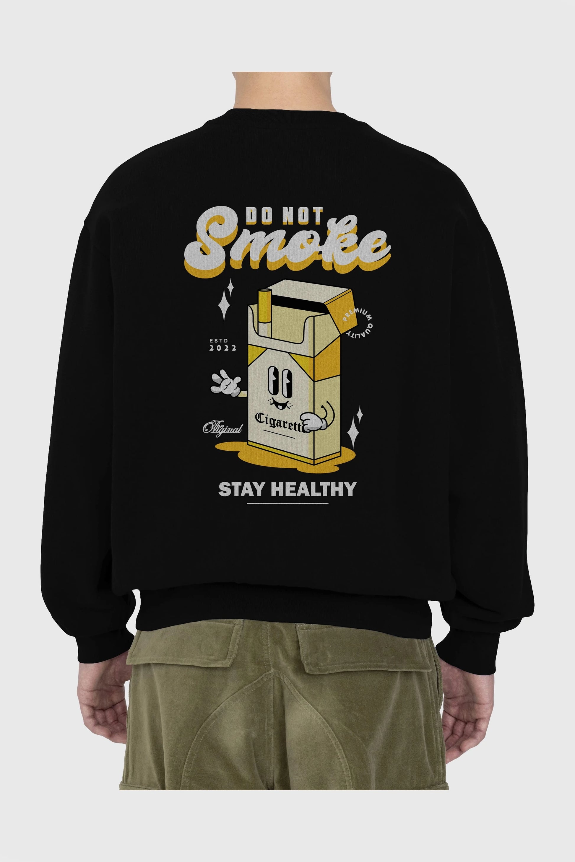 Do Not Smoke Arka Baskılı Oversize Sweatshirt Erkek Kadın Unisex