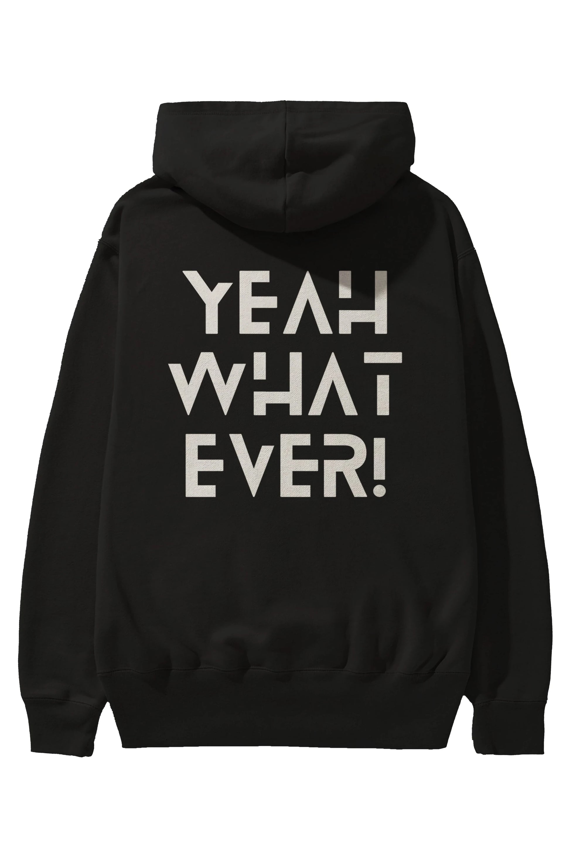 Yeah What Ever Yazılı Arka Baskılı Oversize Hoodie Kapüşonlu Sweatshirt Erkek Kadın Unisex