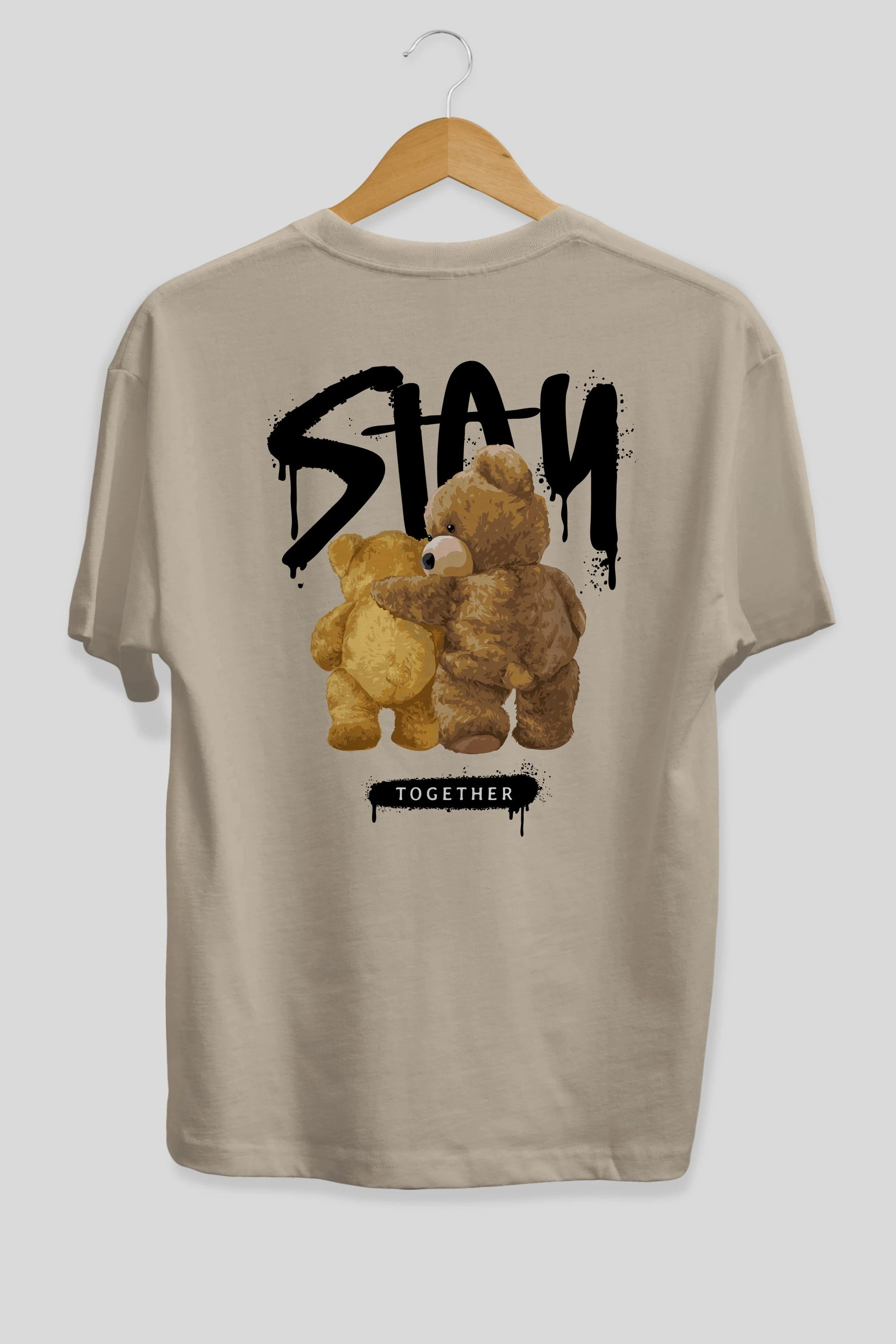 Stay Together Bear Arka Baskılı Oversize t-shirt Erkek Kadın Unisex