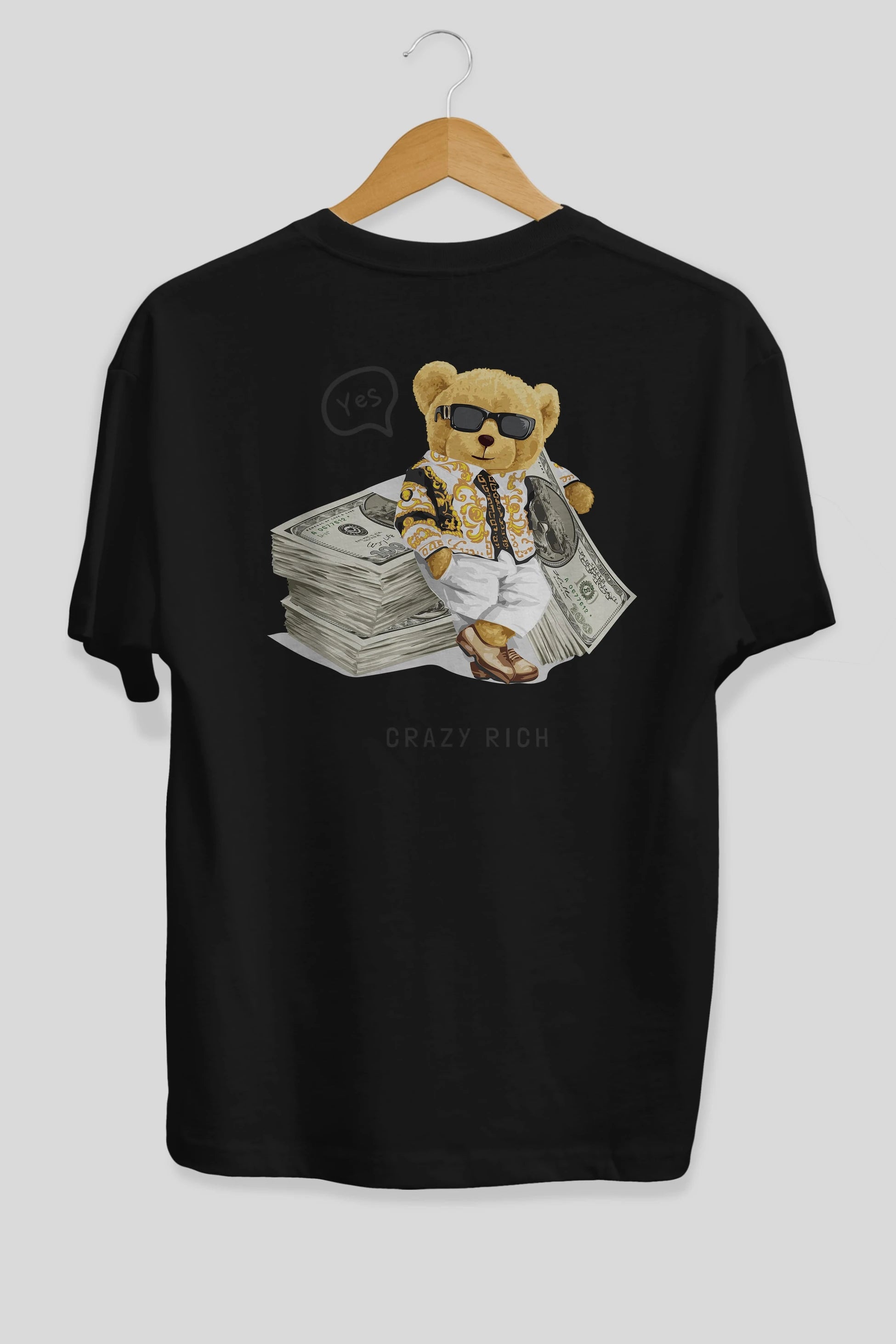 Teddy Bear Crazy Rich Arka Baskılı Oversize t-shirt Erkek Kadın Unisex %100 Pamuk