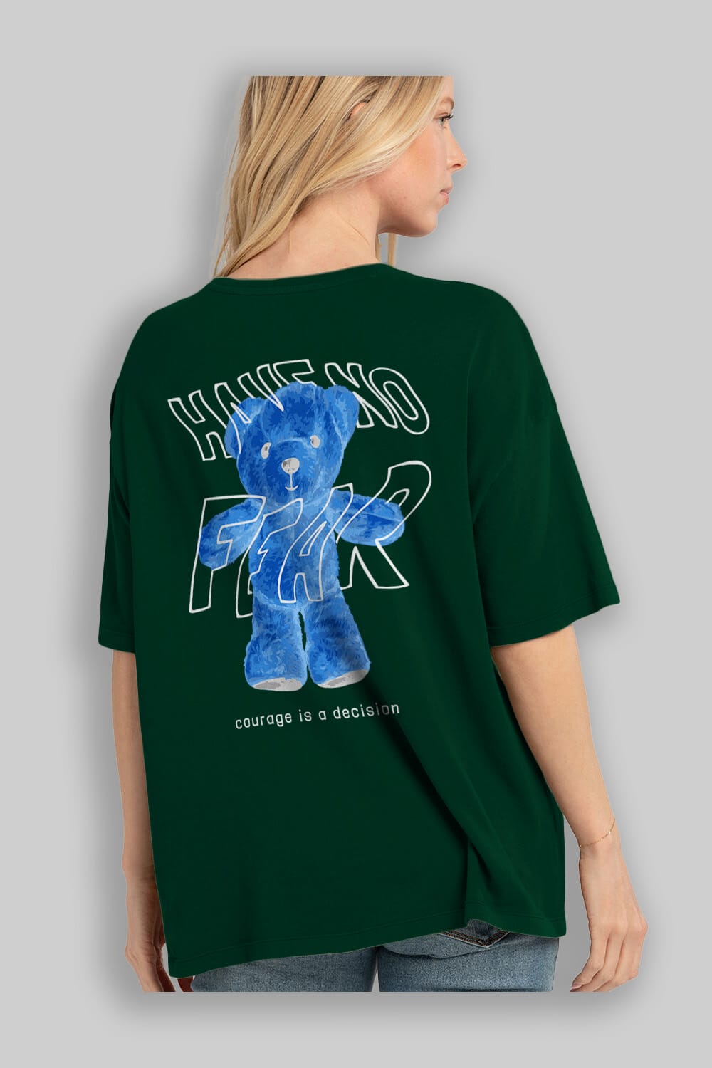 Have no Fear Bear Arka Baskılı Oversize t-shirt Erkek Kadın Unisex