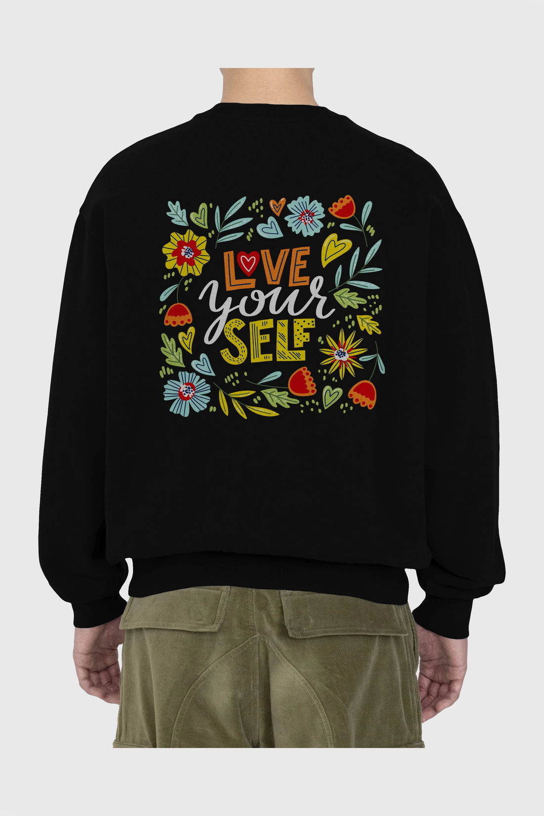 Love Yourself Yazılı Arka Baskılı Oversize Sweatshirt Erkek Kadın Unisex