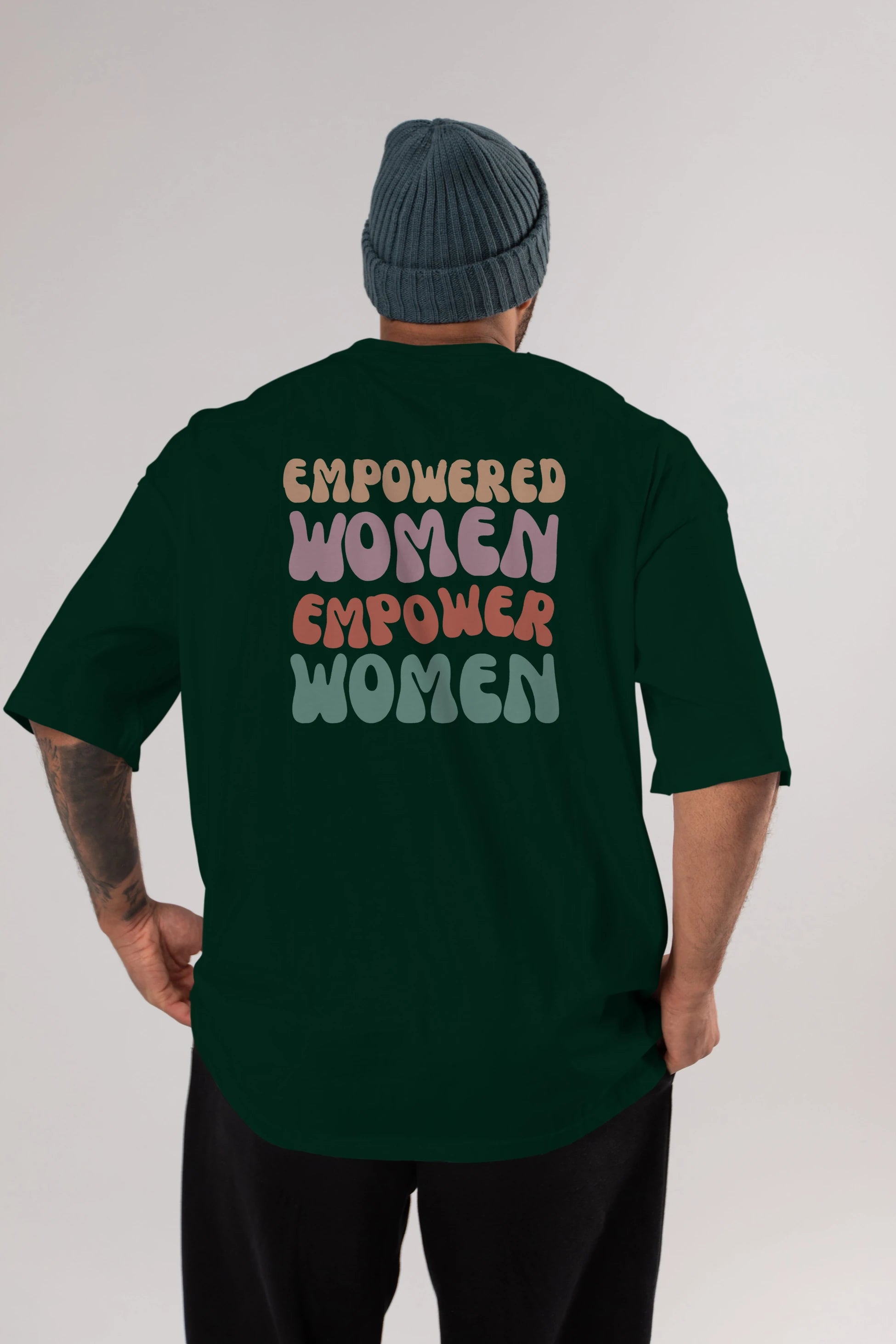 Empowered Women Yazılı Arka Baskılı Oversize t-shirt Erkek Kadın Unisex