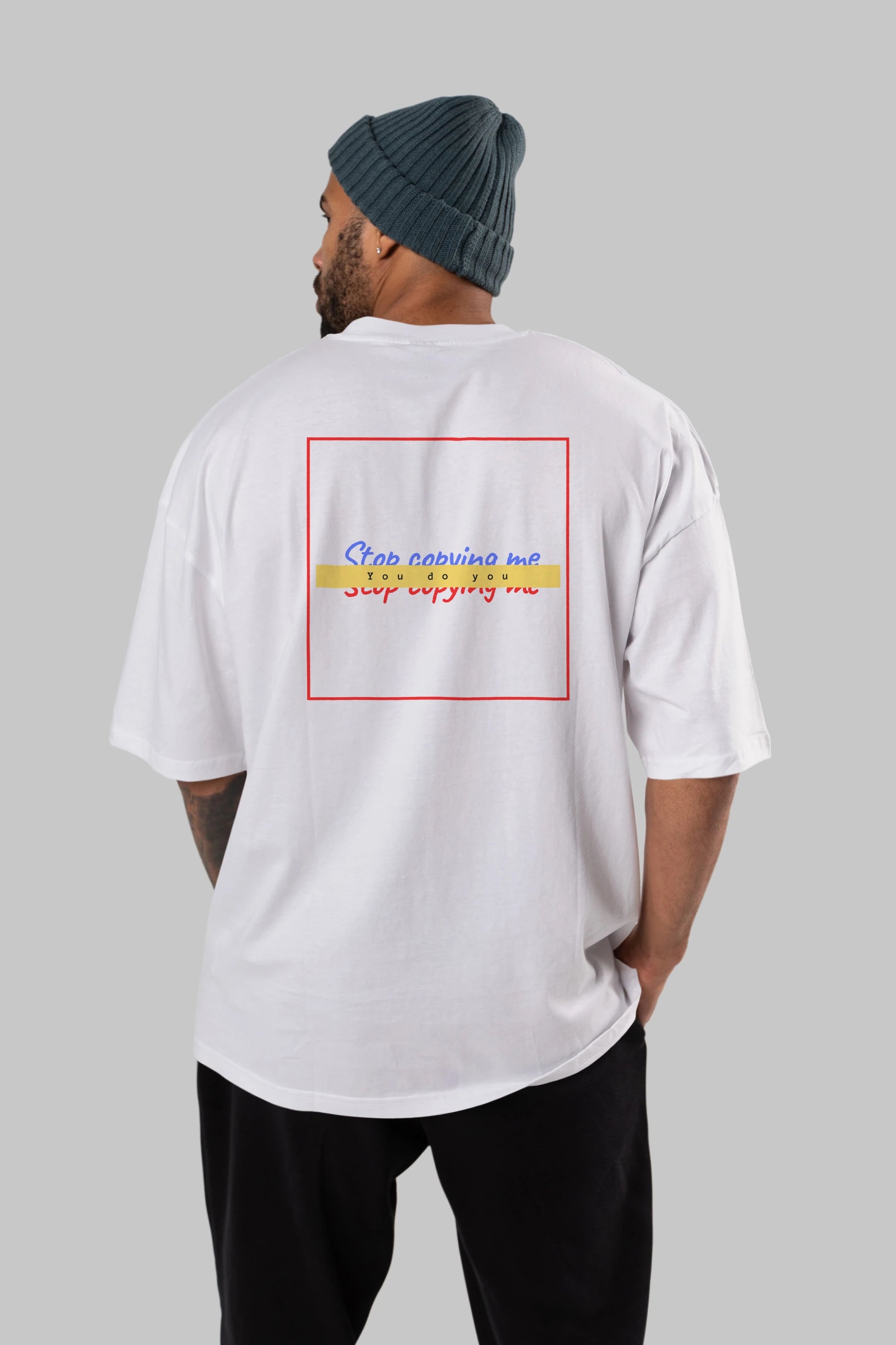 Stop Copying Me Arka Baskılı Oversize t-shirt Erkek Kadın Unisex