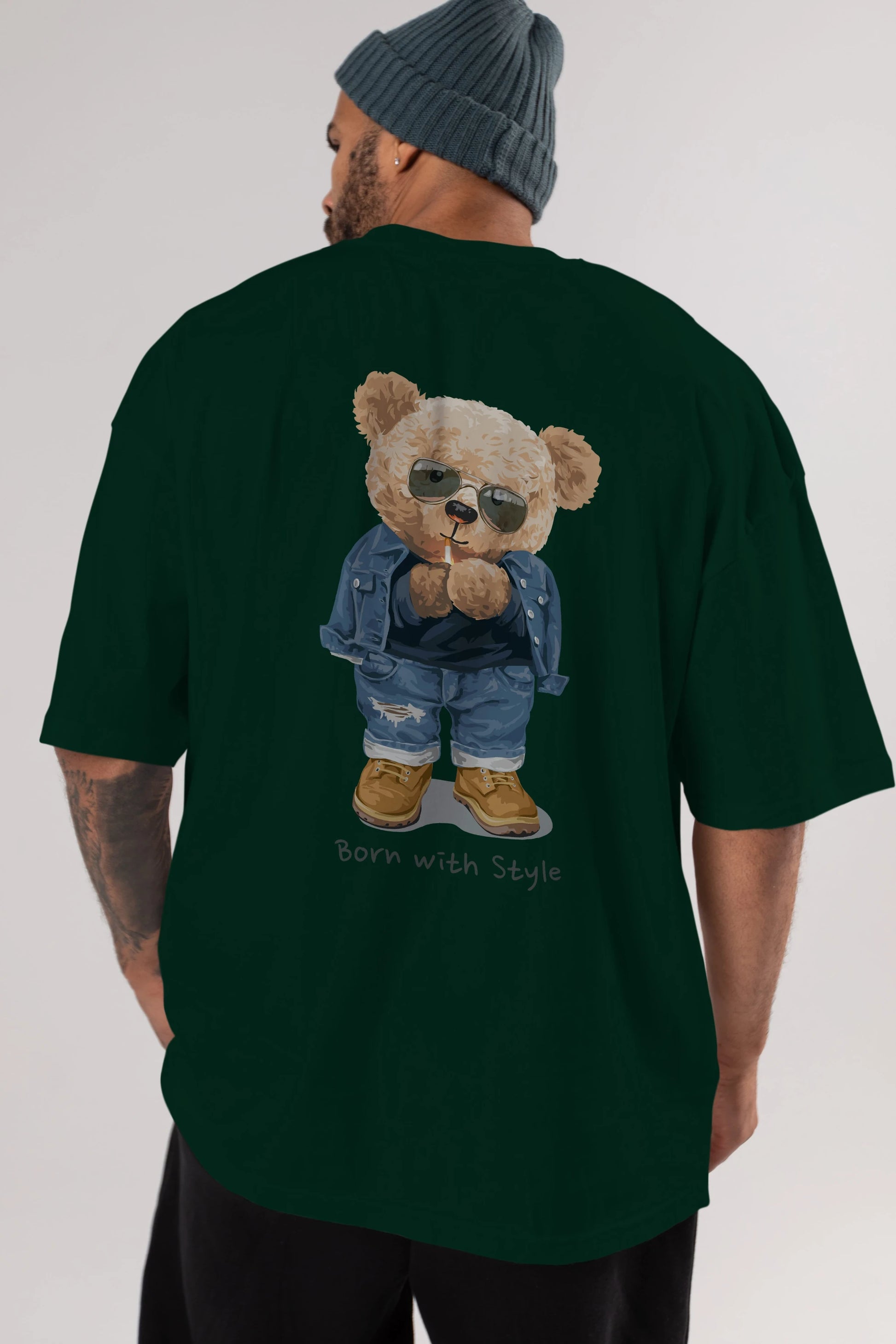 Teddy Bear Born With Style Arka Baskılı Oversize t-shirt Erkek Kadın Unisex %100 Pamuk