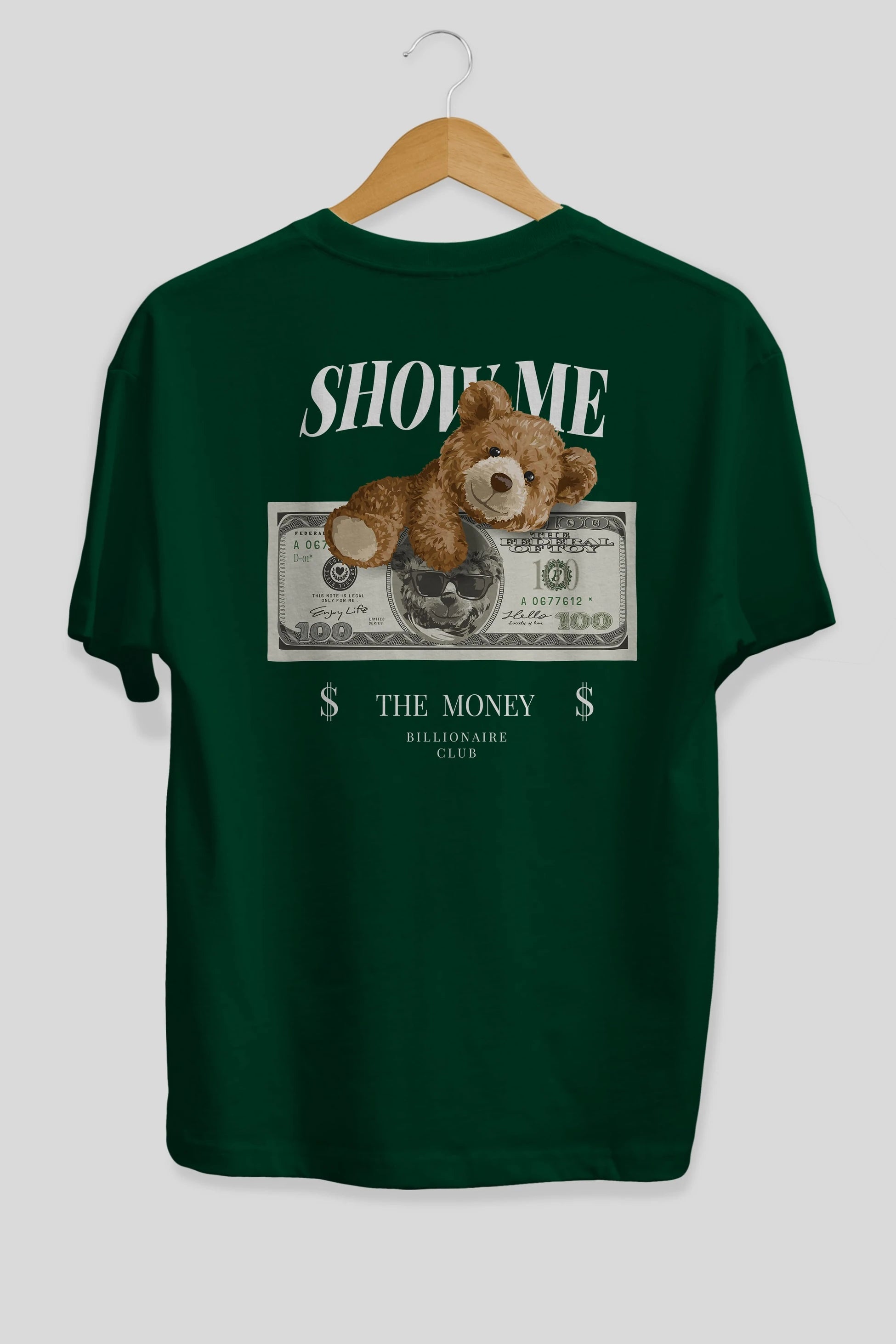 Teddy Bear The Money Arka Baskılı Oversize t-shirt Erkek Kadın Unisex %100 Pamuk