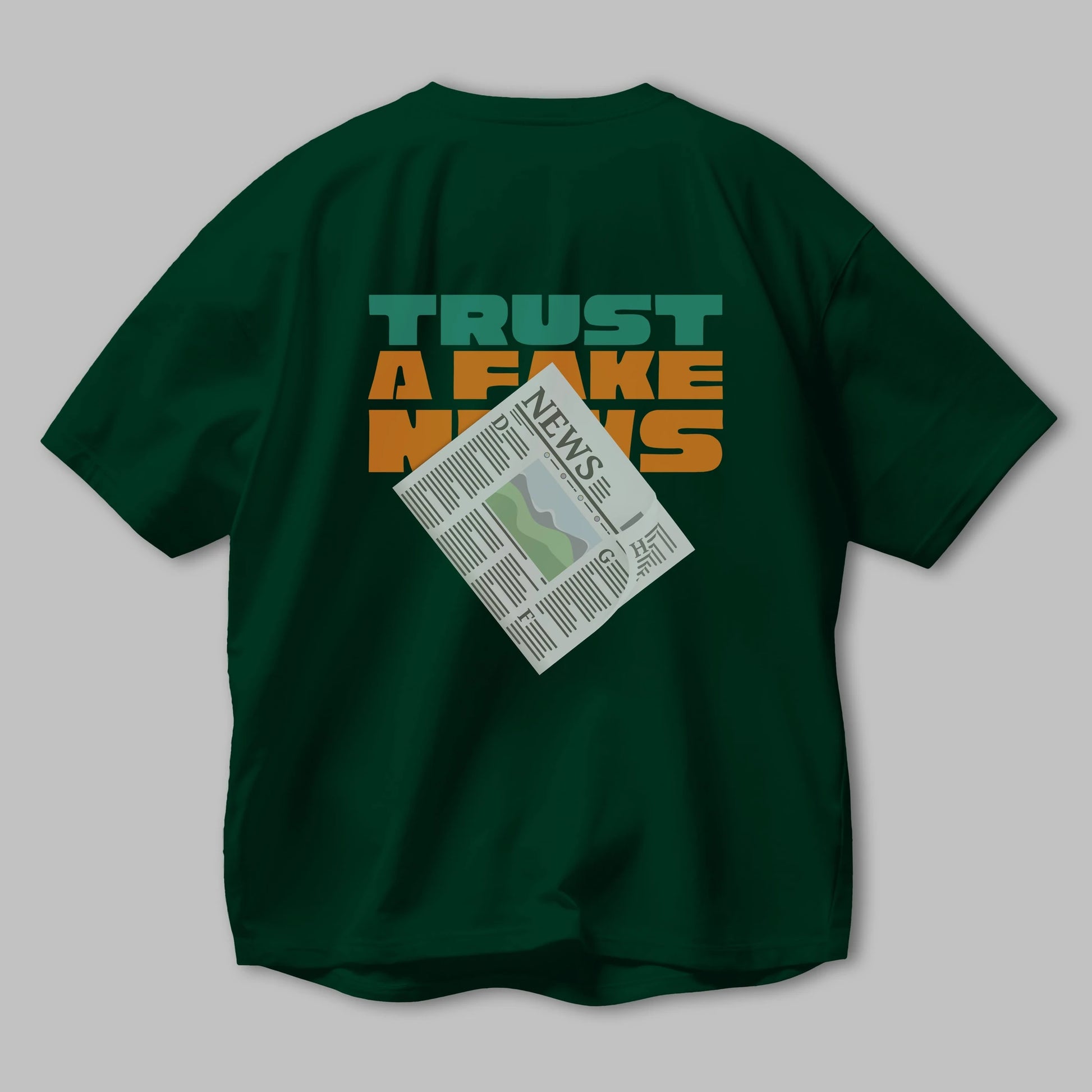Dont Trust a Fake News Yazılı Arka Baskılı Oversize t-shirt Erkek Kadın Unisex