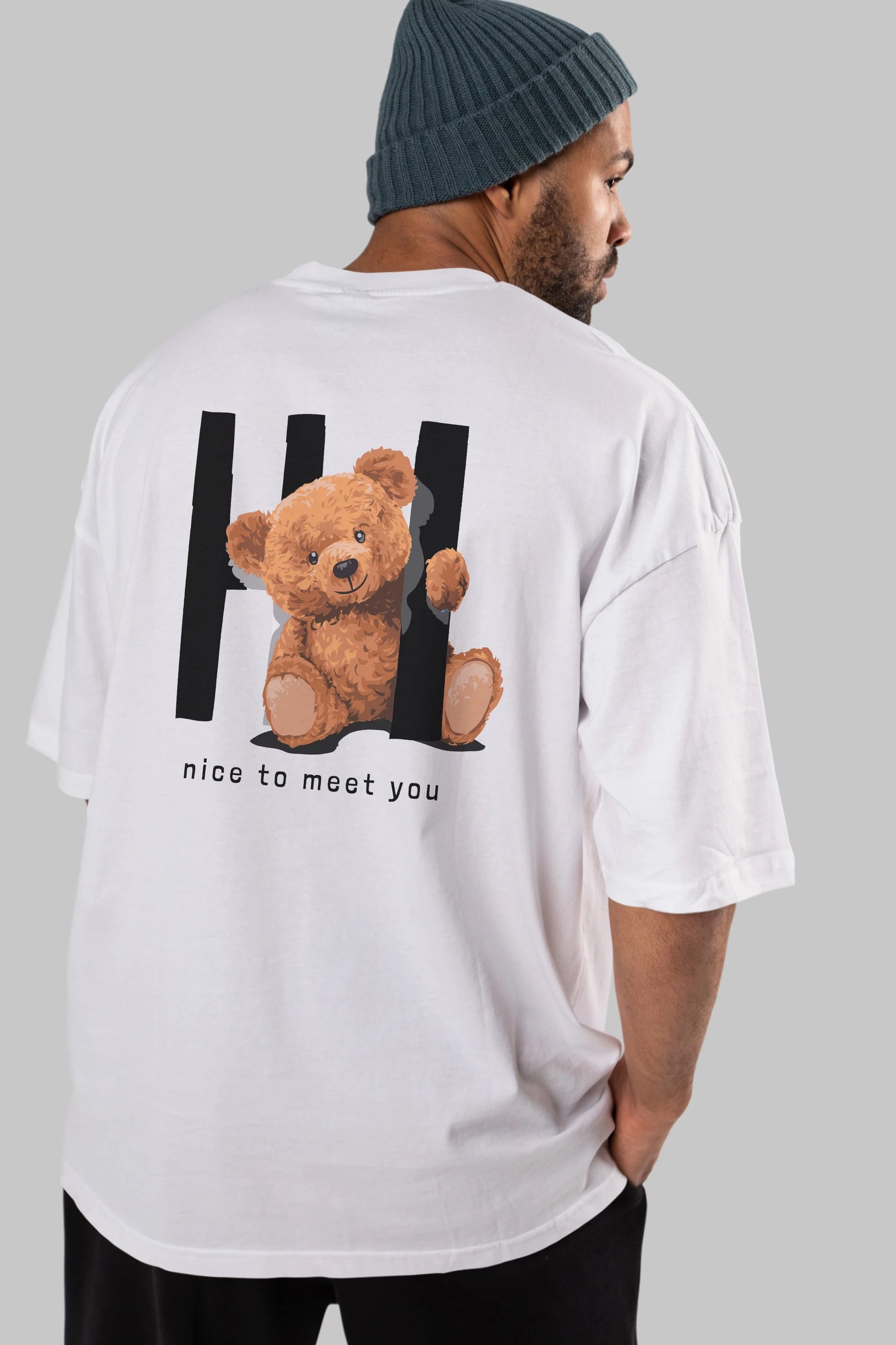 Teddy Bear Hi Nice To Meet You Arka Baskılı Oversize t-shirt Erkek Kadın Unisex %100 Pamuk