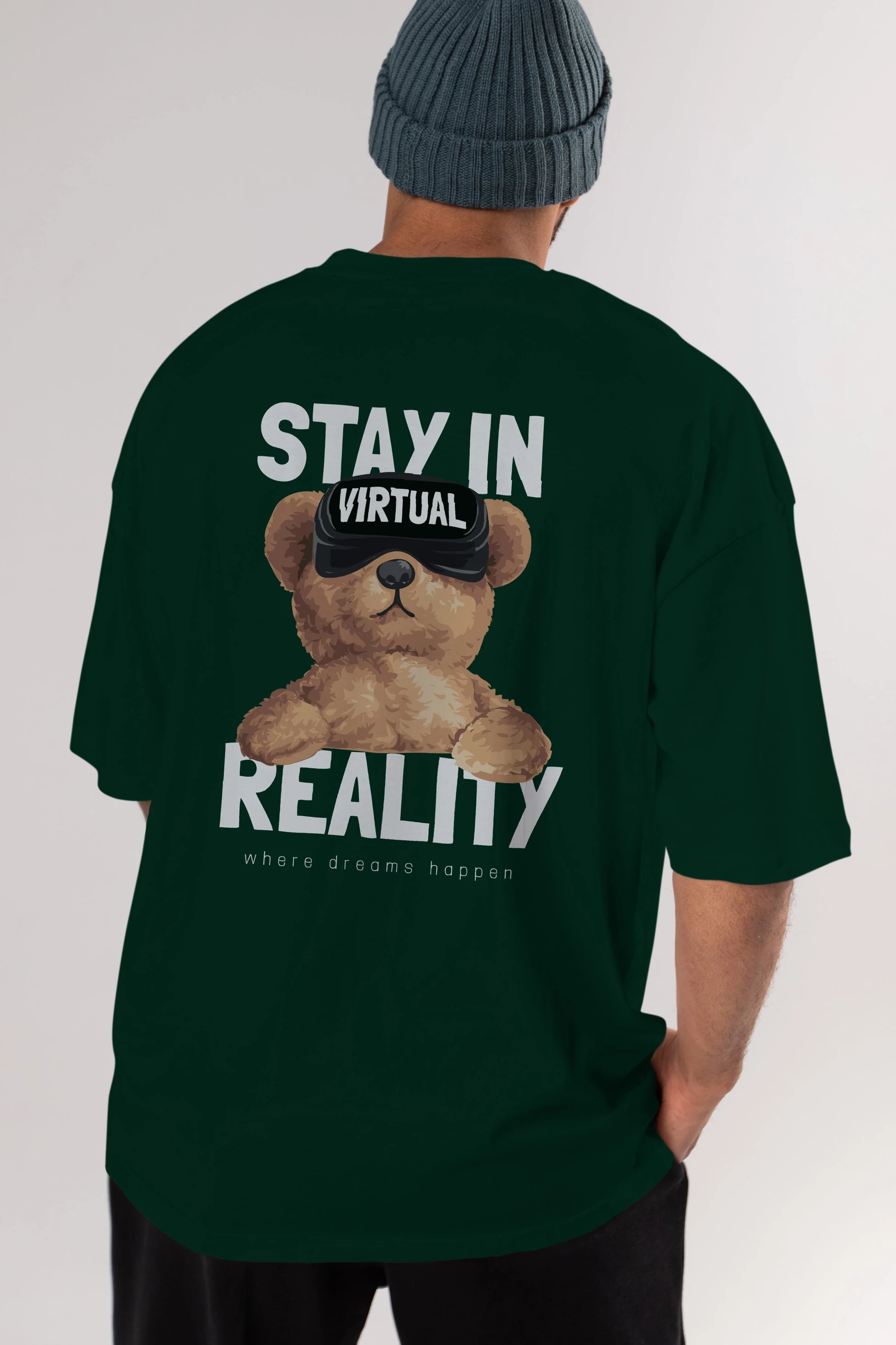 Teddy Stay In Reality Arka Baskılı Oversize t-shirt Erkek Kadın Unisex %100 Pamuk
