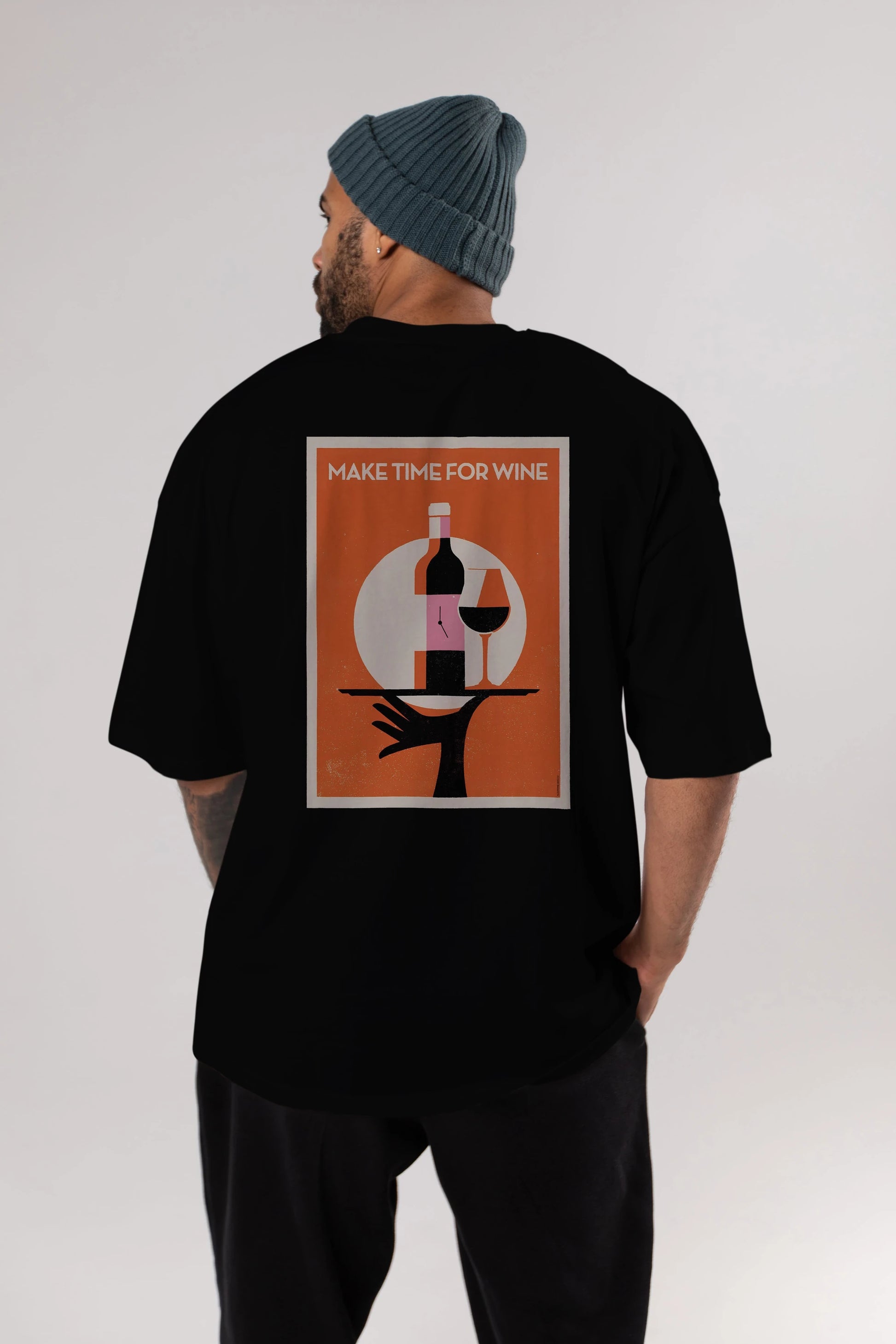 Make Time For Wine Arka Baskılı Oversize t-shirt Erkek Kadın Unisex %100 Pamuk Bisiklet Yaka tişort