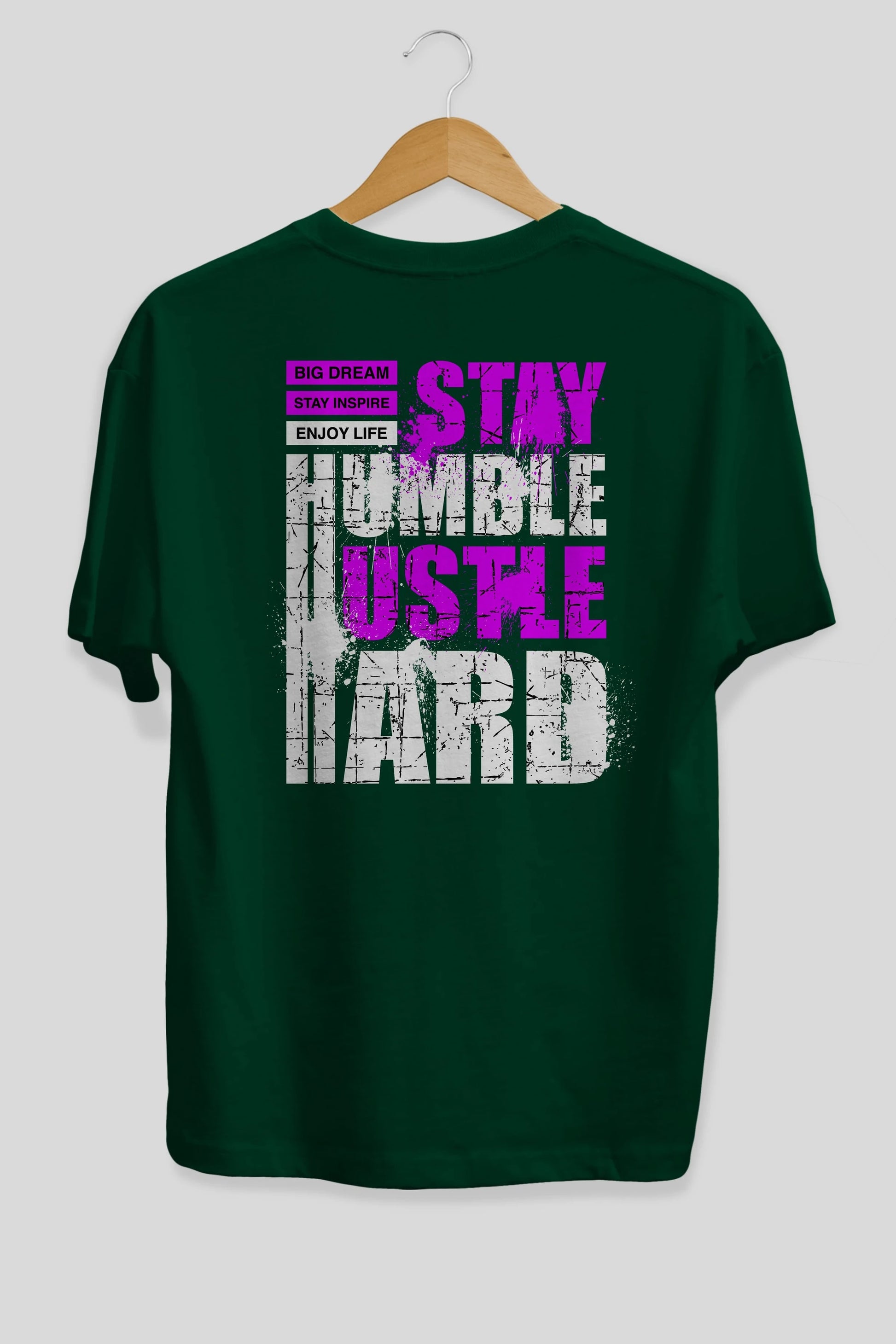 Stay Hustle Arka Baskılı Oversize t-shirt Erkek Kadın Unisex