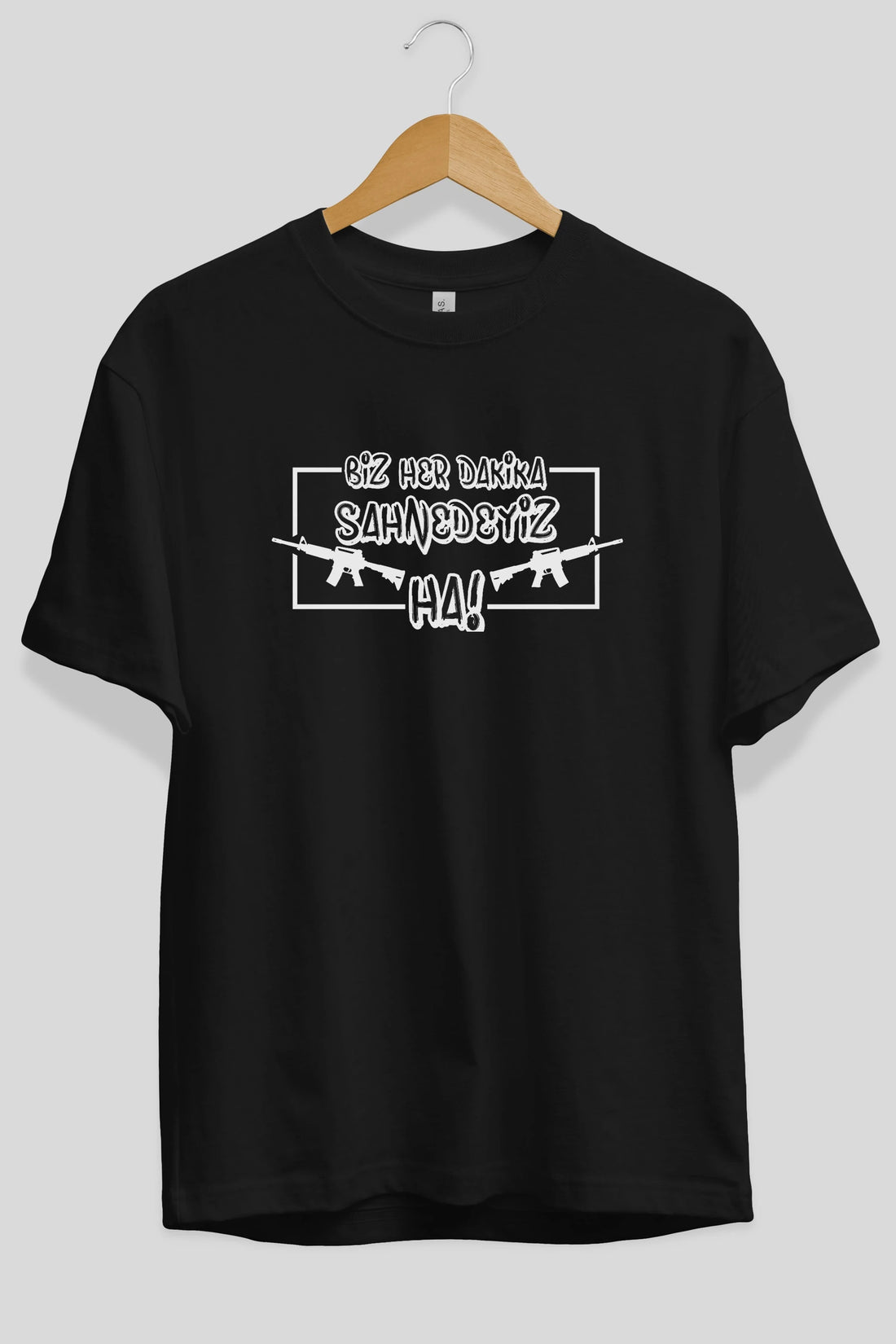 Biz Her Dakika Sahnedeyiz Ön Baskılı Oversize t-shirt %100 pamuk Erkek Kadın Unisex