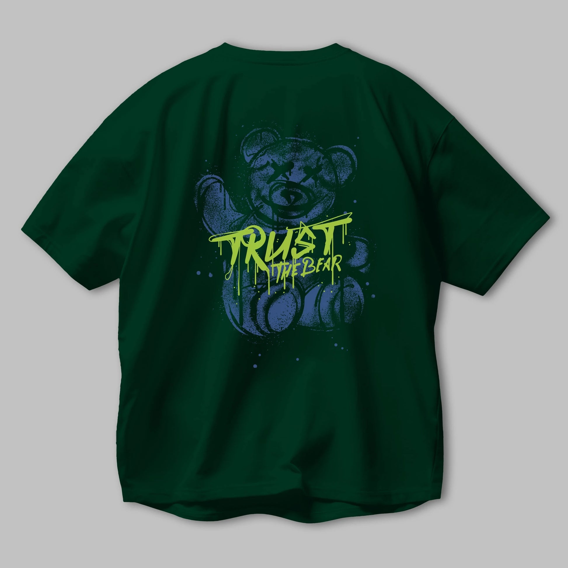 Trust The Bear 4 Arka Baskılı Oversize t-shirt Erkek Kadın Unisex