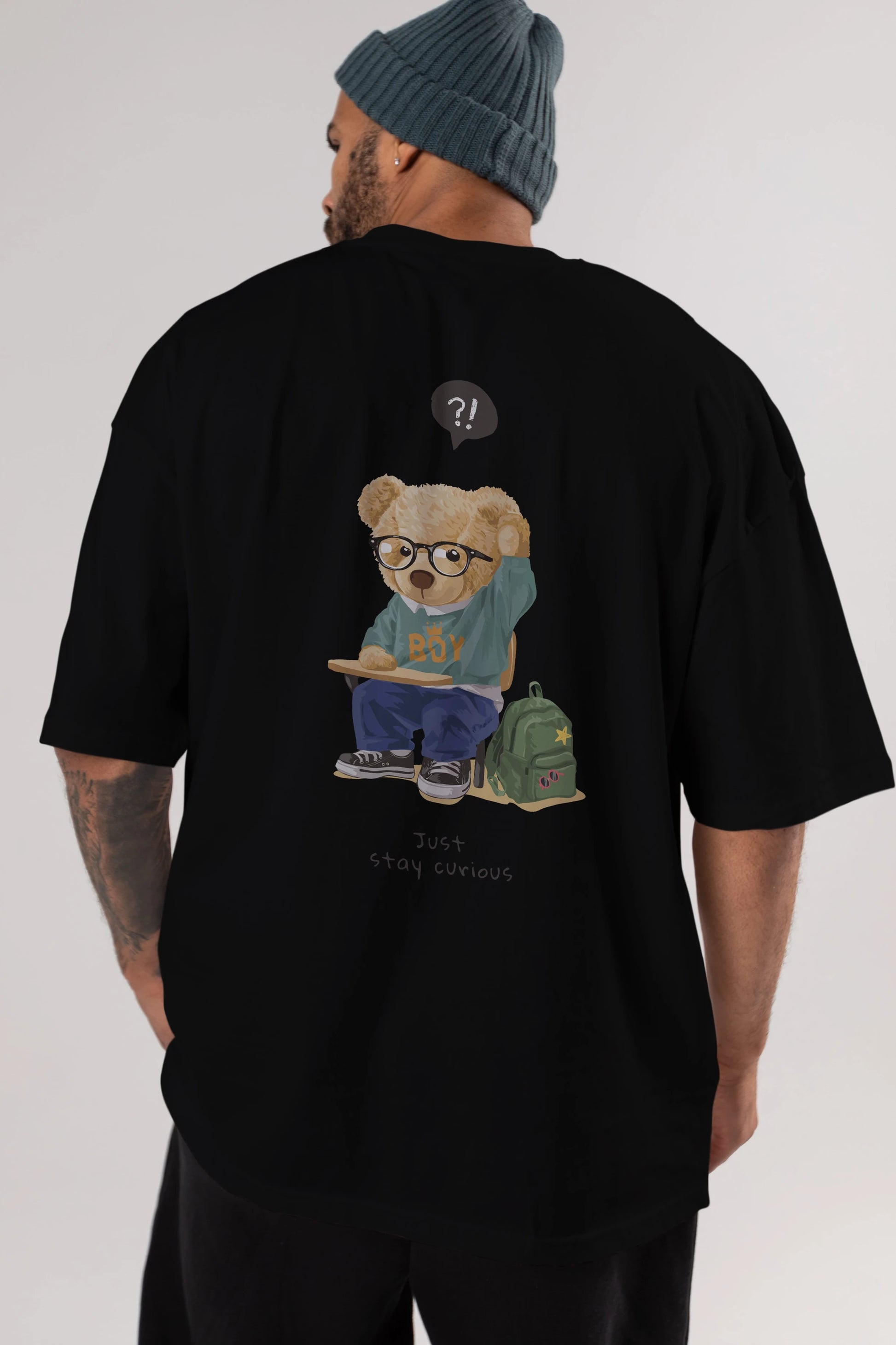 Teddy Bear Just Stay Curious Arka Baskılı Oversize t-shirt Erkek Kadın Unisex %100 Pamuk