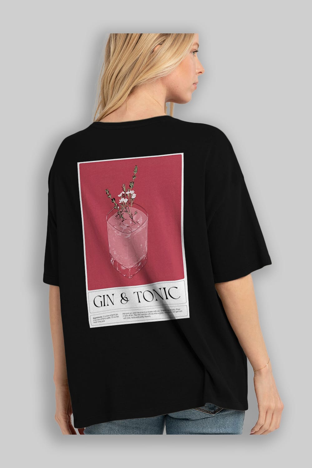 Gin Tonic 4 Arka Baskılı Oversize t-shirt Erkek Kadın Unisex %100 Pamuk Bisiklet Yaka tişort