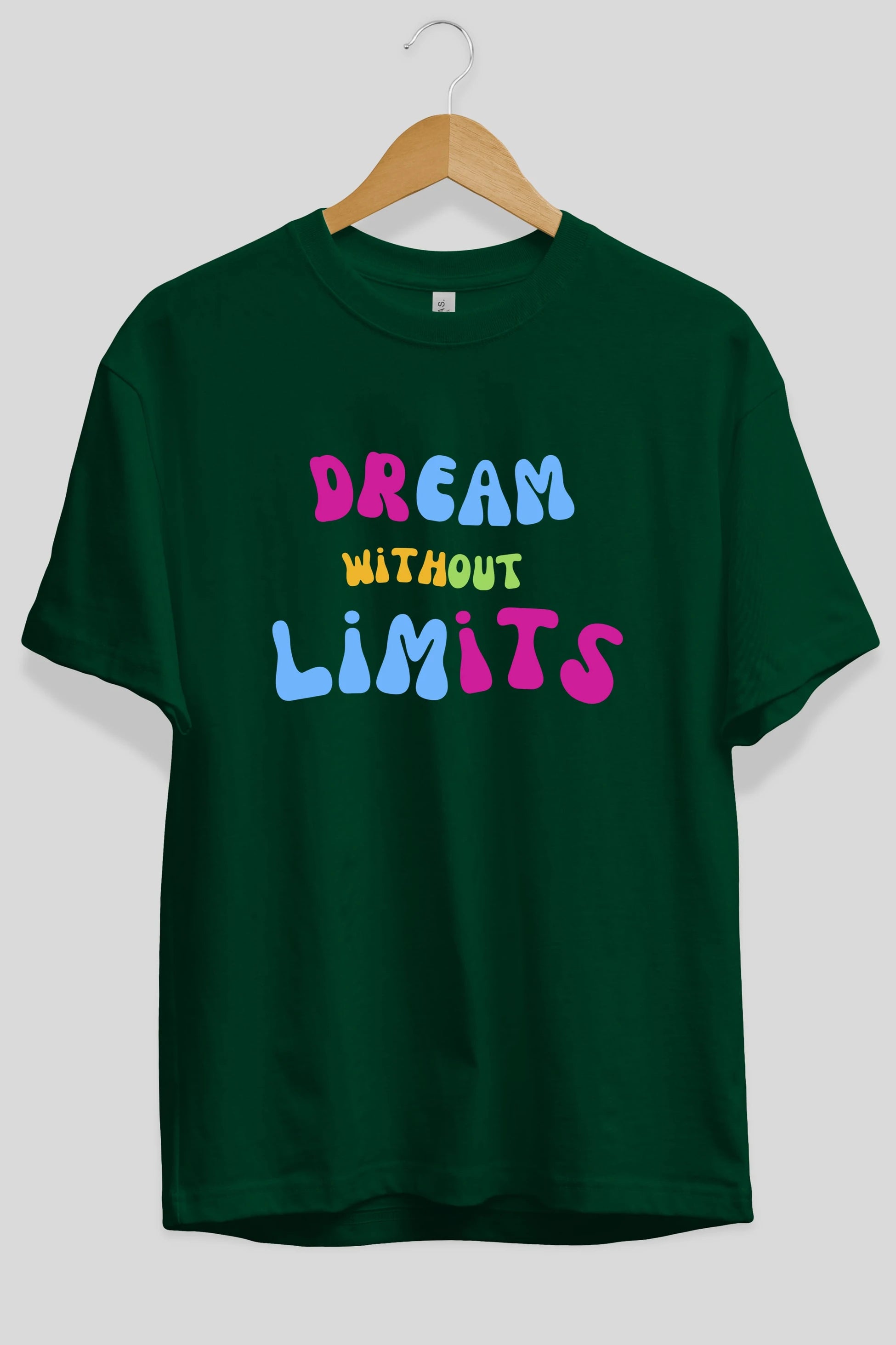 Dream Without Limits Yazılı Ön Baskılı Oversize t-shirt Erkek Kadın Unisex