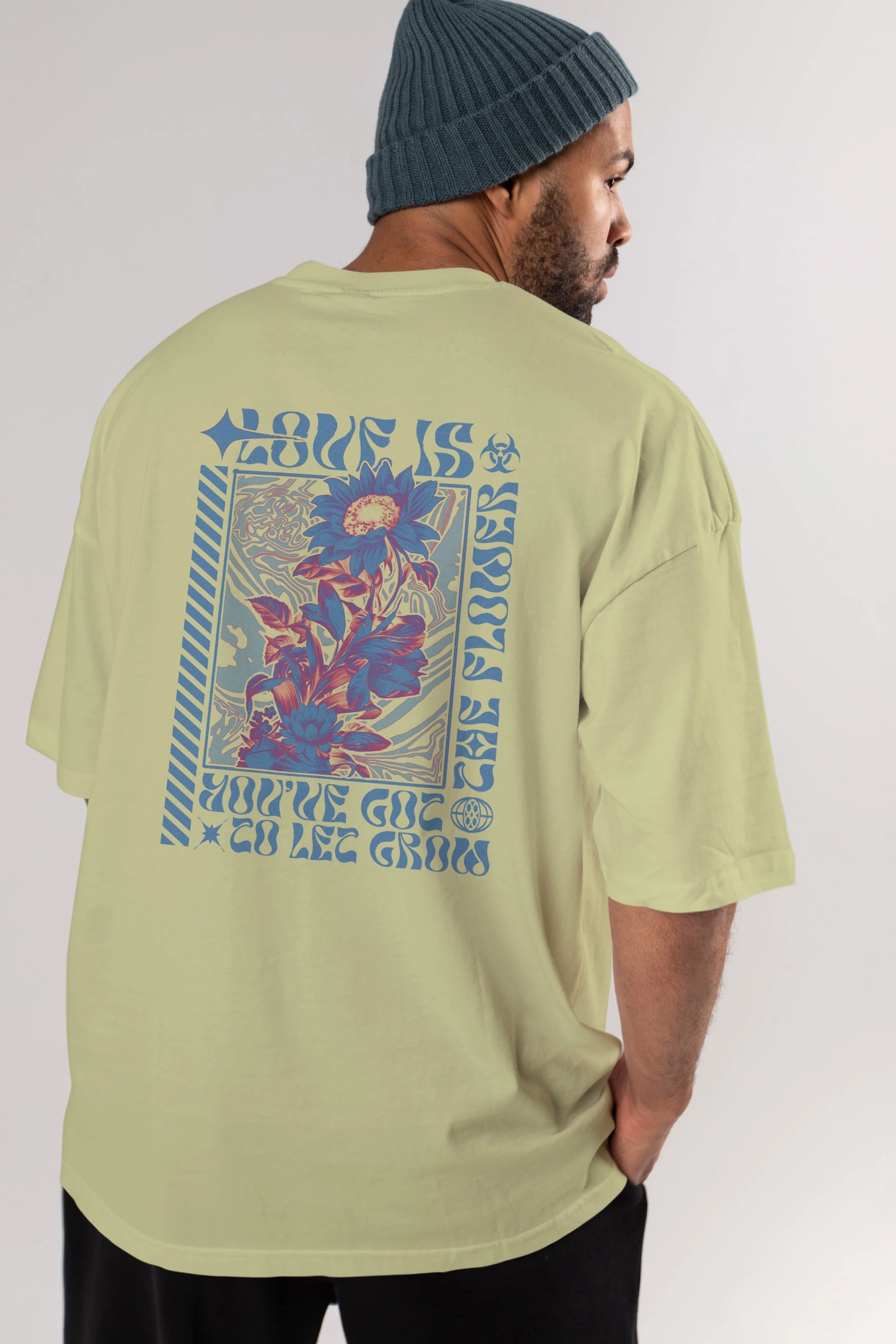 Love is the flower you've got to let grow Arka Baskılı Oversize t-shirt Erkek Kadın Unisex