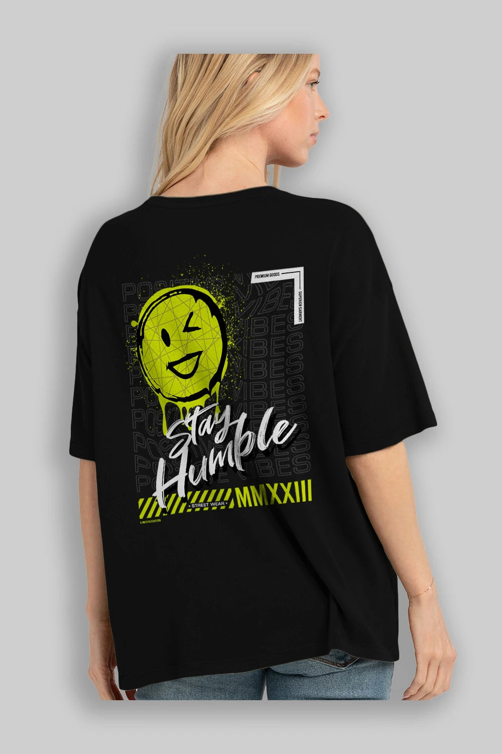 Stay Humble Arka Baskılı Oversize t-shirt Erkek Kadın Unisex
