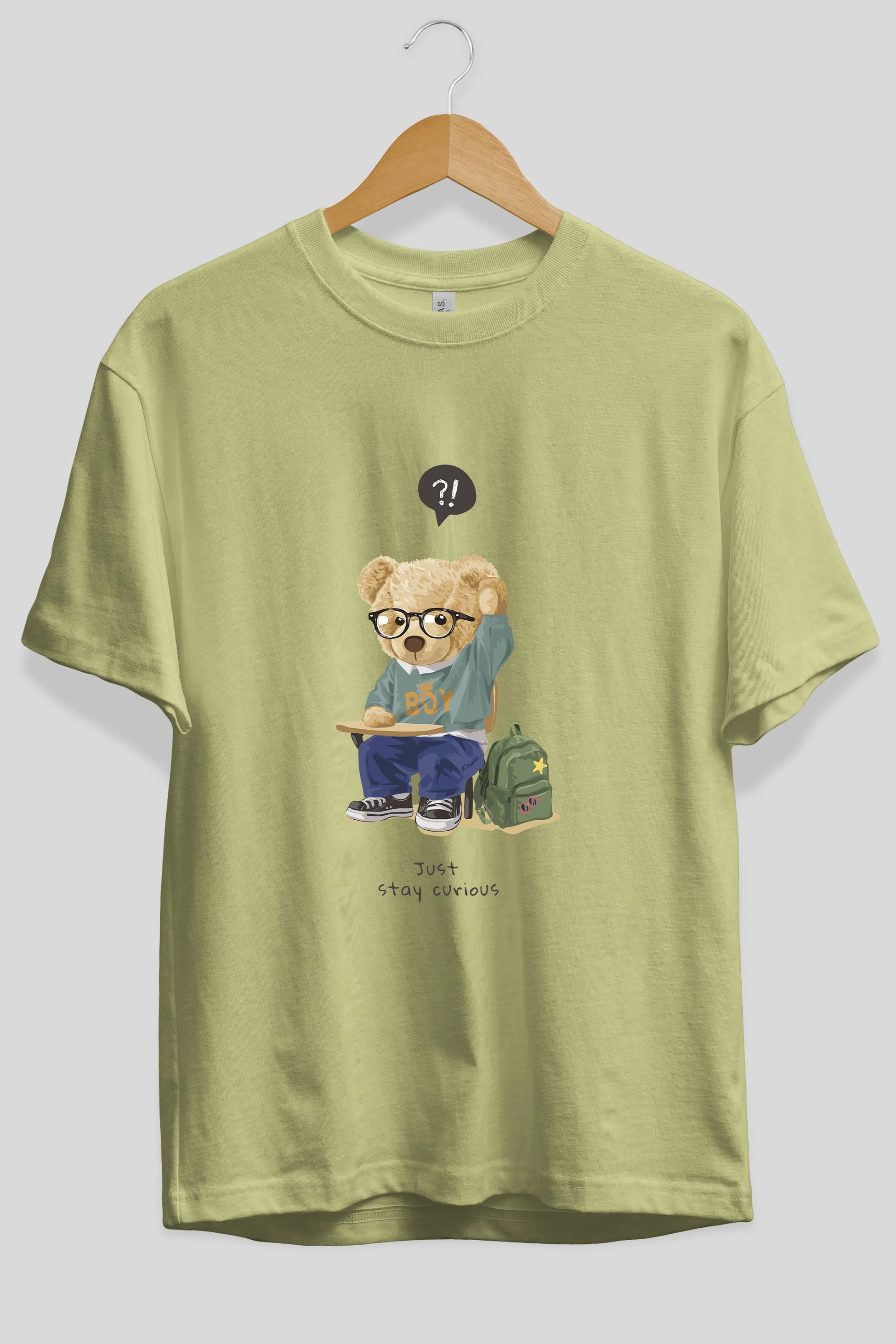 Teddy Bear Just Stay Curious Ön Baskılı Oversize t-shirt Erkek Kadın Unisex %100 Pamuk