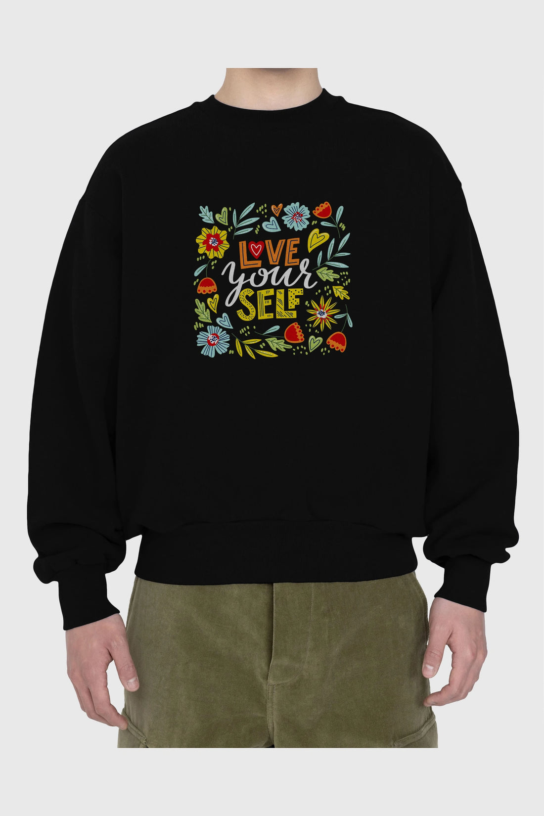 Love Yourself Yazılı Ön Baskılı Oversize Sweatshirt Erkek Kadın Unisex