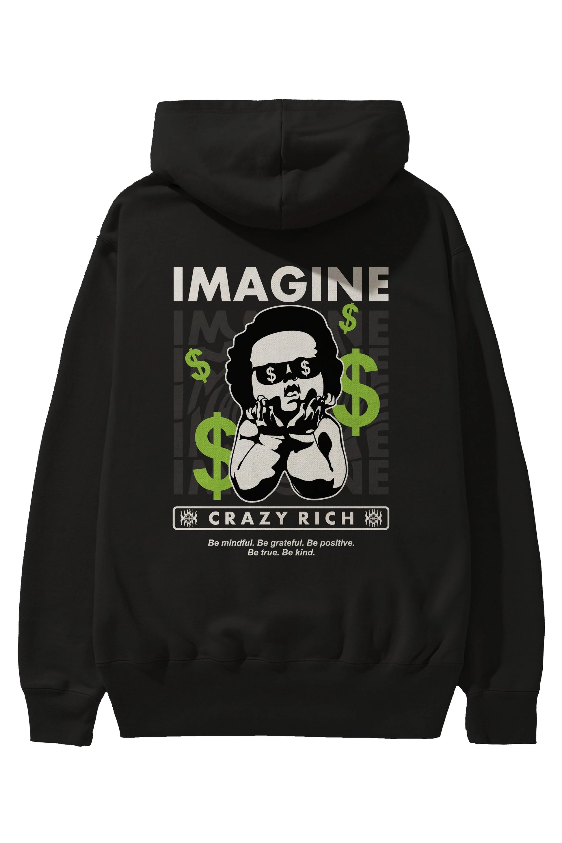 Imagine Crazy Rich Arka Baskılı Hoodie Oversize Kapüşonlu Sweatshirt Erkek Kadın Unisex