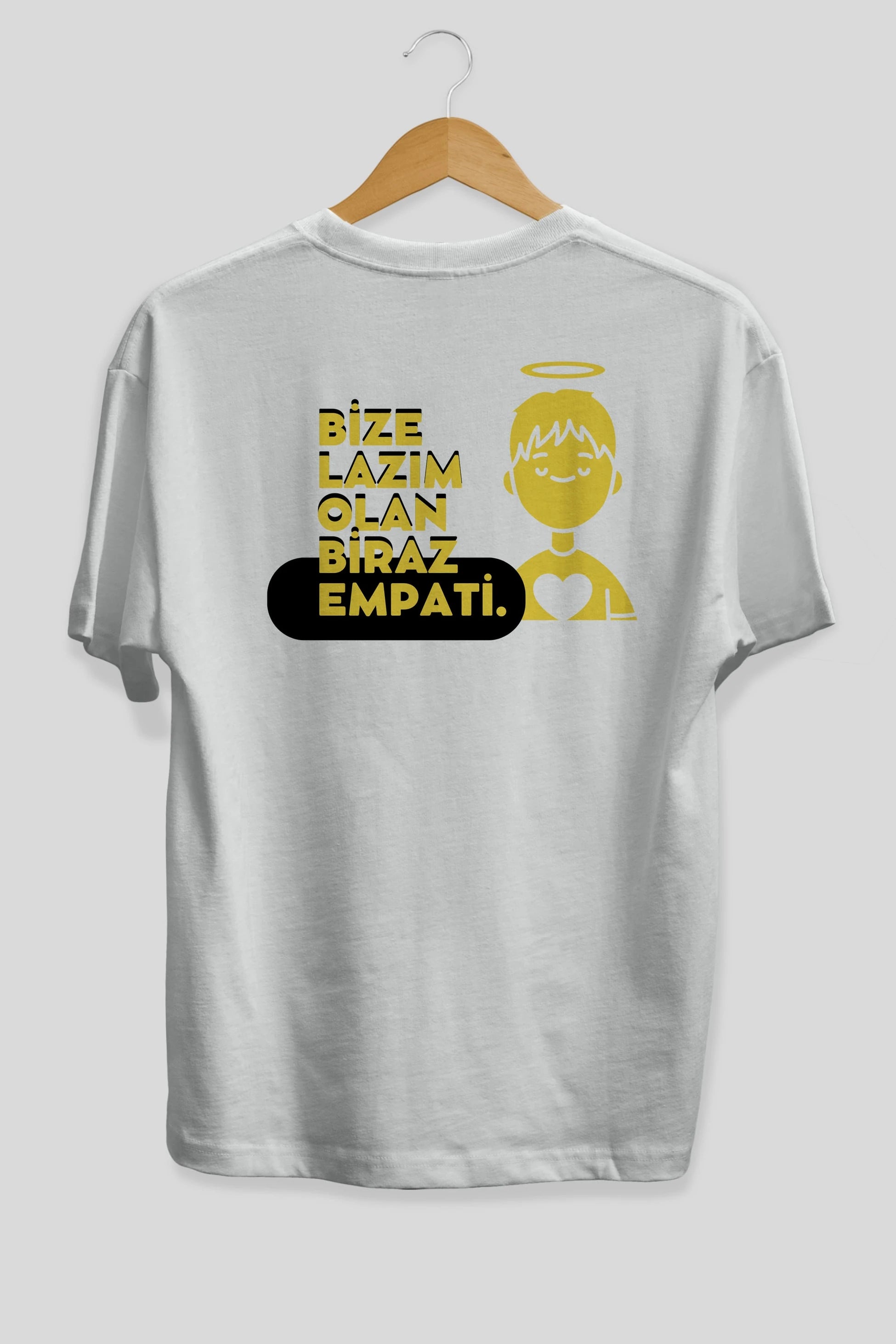 Bize Lazım Olan Biraz Empati Arka Baskılı Oversize t-shirt Erkek Kadın Unisex