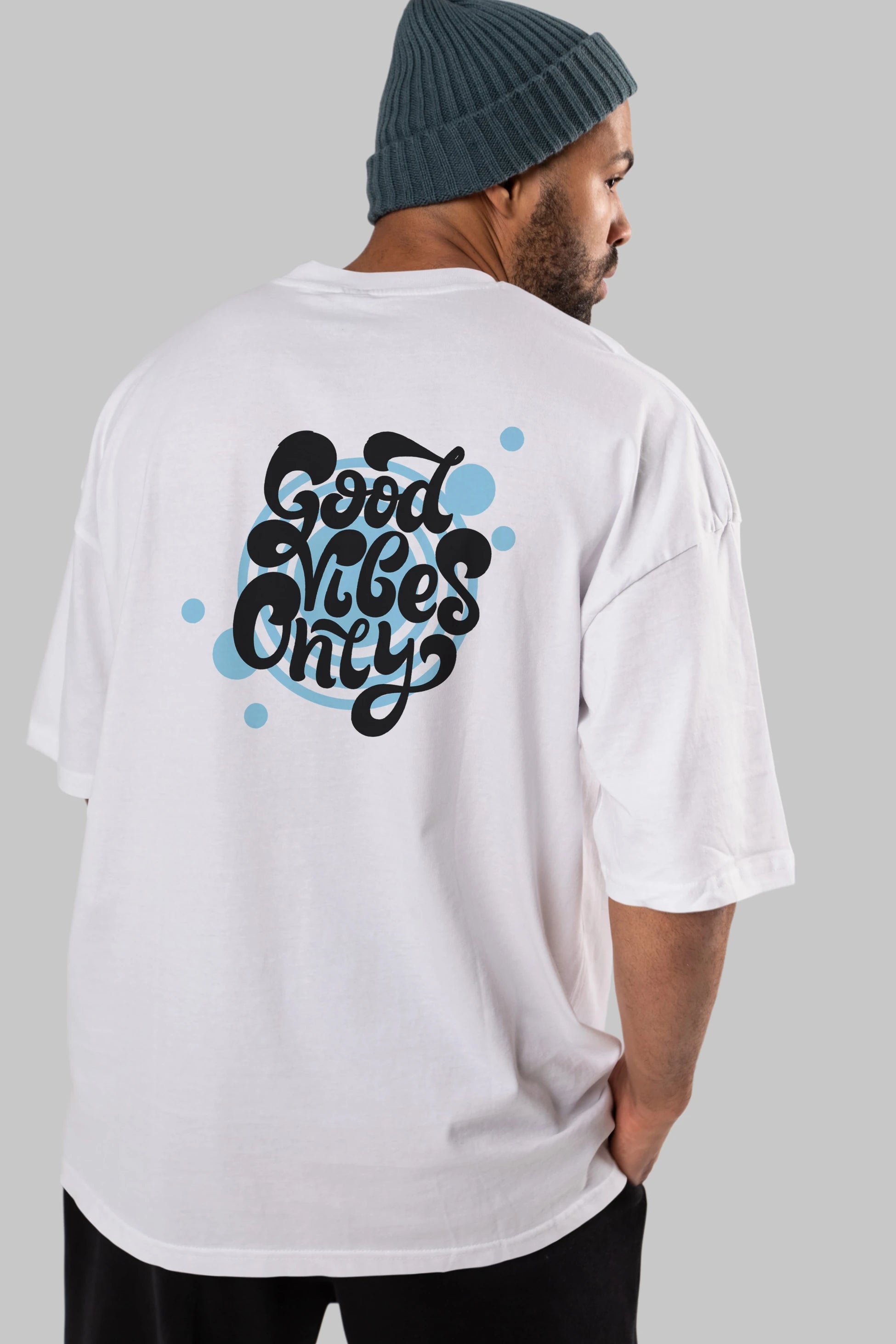 Good Vibes Only Yazılı Arka Baskılı Oversize t-shirt Erkek Kadın Unisex